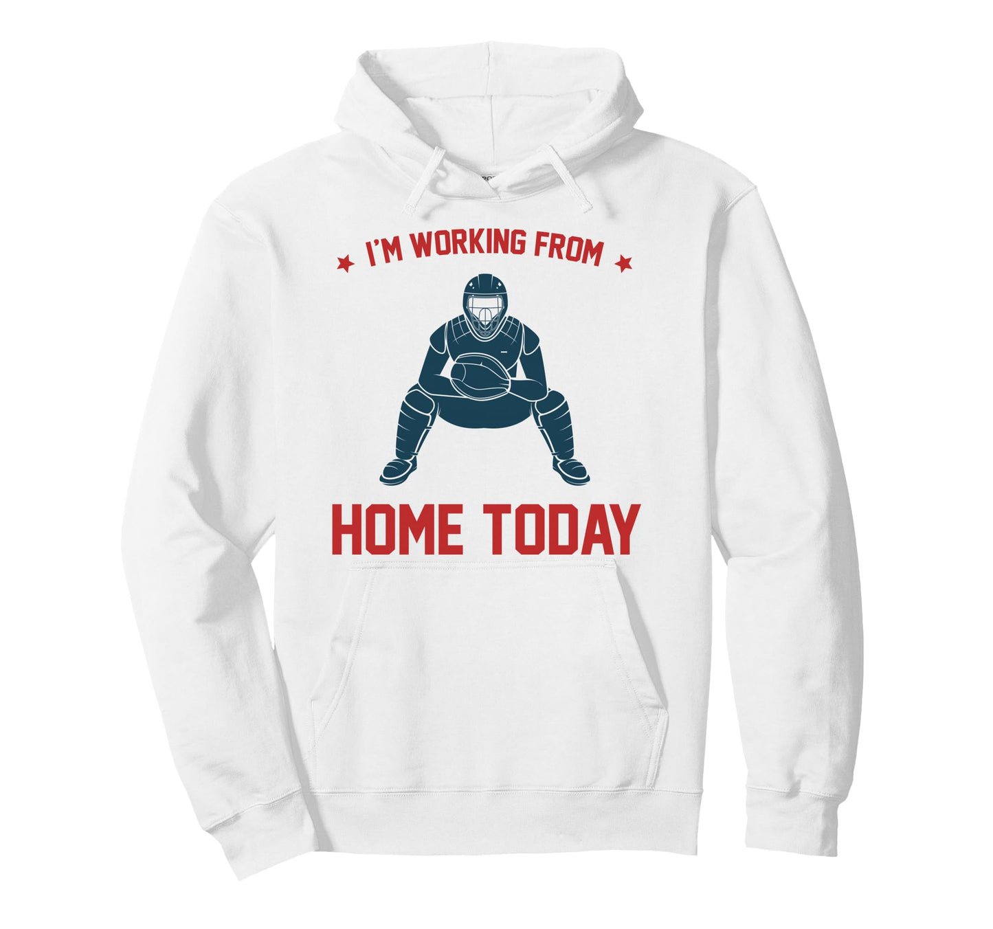 Funny Im Working From Home Today Hoodie - Aesthetic Graphic Unisex - T-Shirt, Sweatshirt, Hoodie