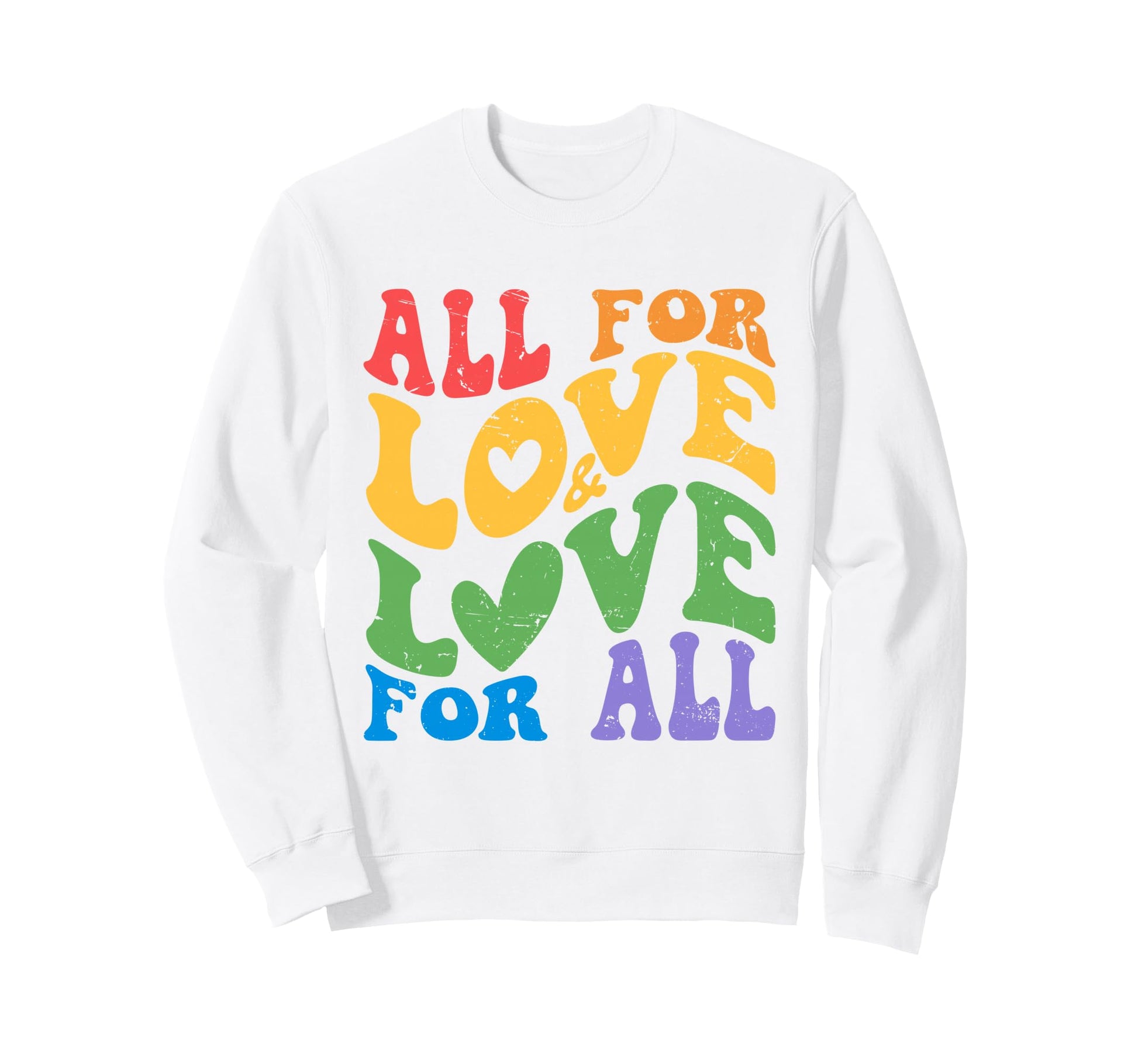 All Love Love All Groovy Message Sweatshirt - Unique Graphic Men Women - T-Shirt, Sweatshirt, Hoodie
