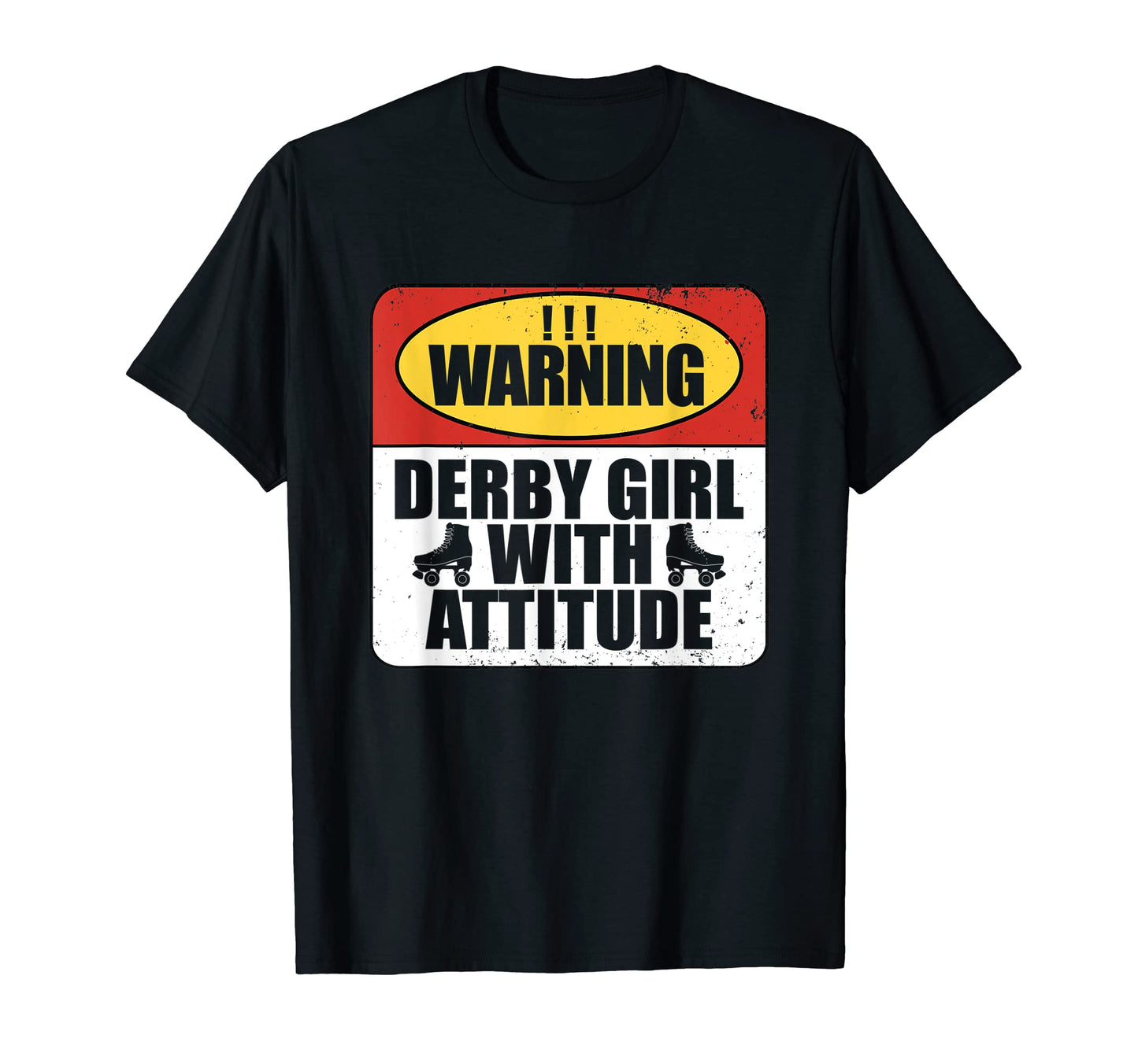 Warning Derby Attitude Roller T-Shirt - Casual Everyday Wear for Adults - T-Shirt, Sweatshirt, Hoodie