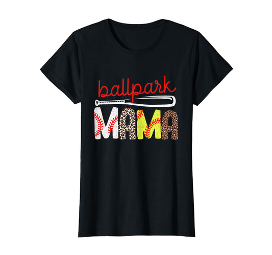 Ballpark Mama Gifts Mothers Day Softball T-Shirt - Graphic Print Men Women - T-Shirt, Sweatshirt, Hoodie