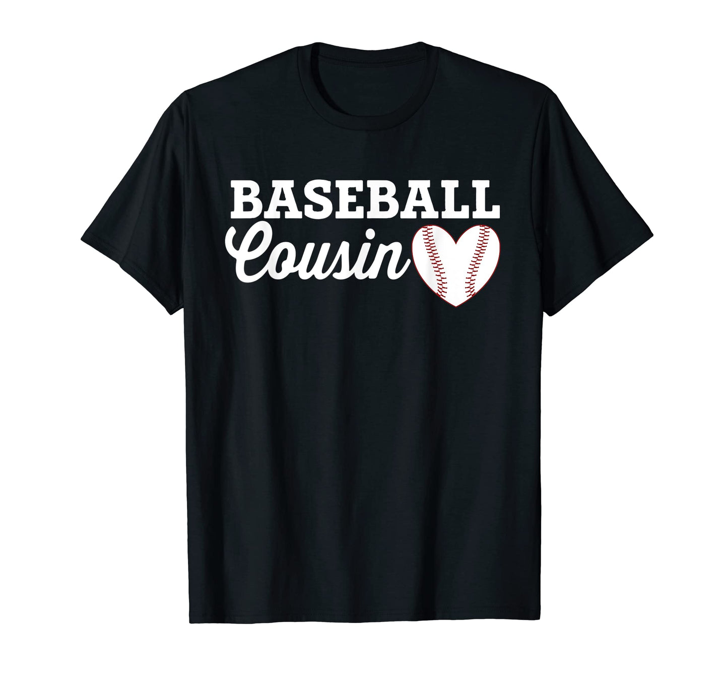 Baseball Cousin Love Heart Baseball T-Shirt - Graphic Print for Adults - T-Shirt, Sweatshirt, Hoodie