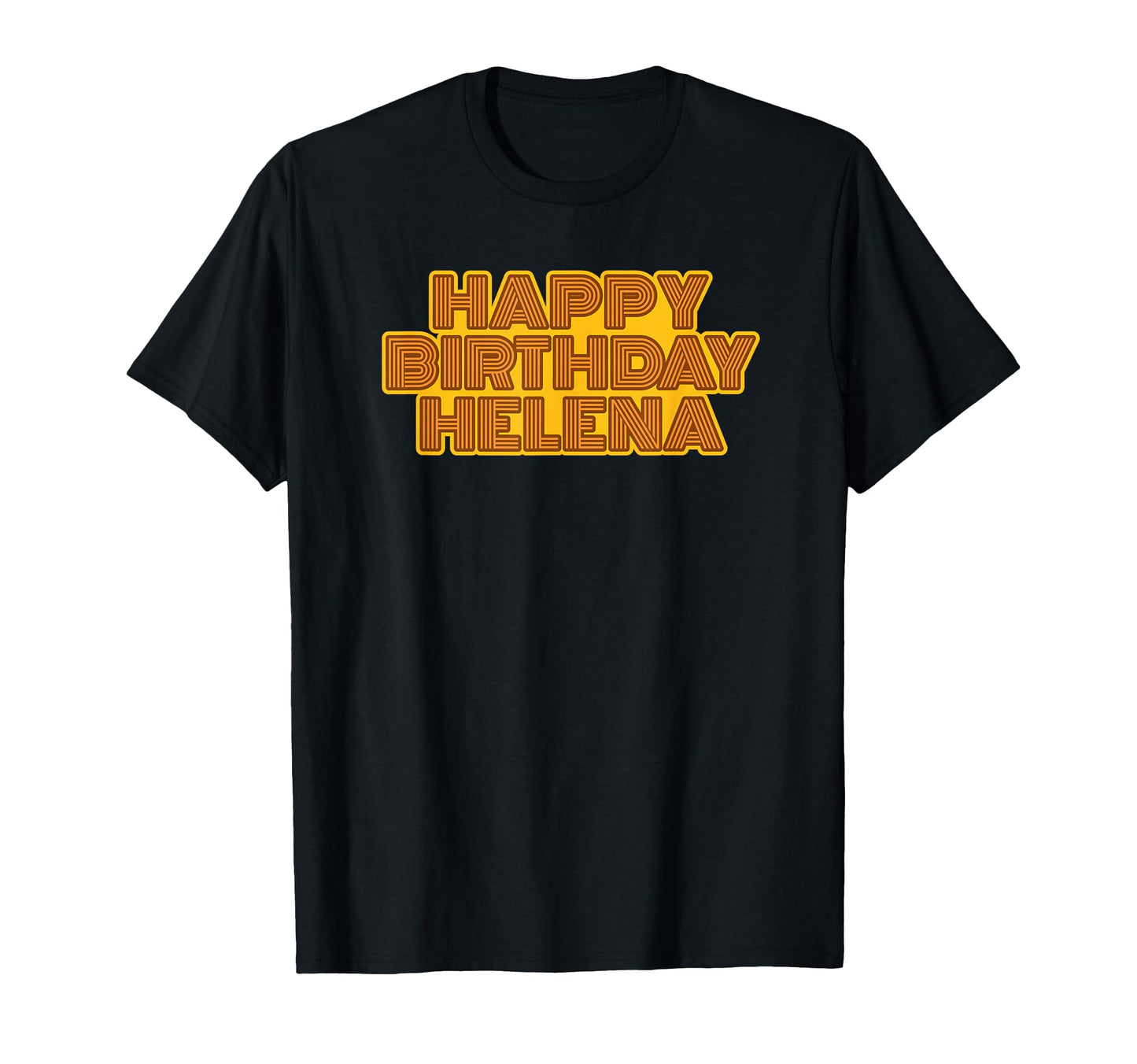Happy Birthday Helena Personalized Name T-Shirt - Graphic Print Unisex - T-Shirt, Sweatshirt, Hoodie