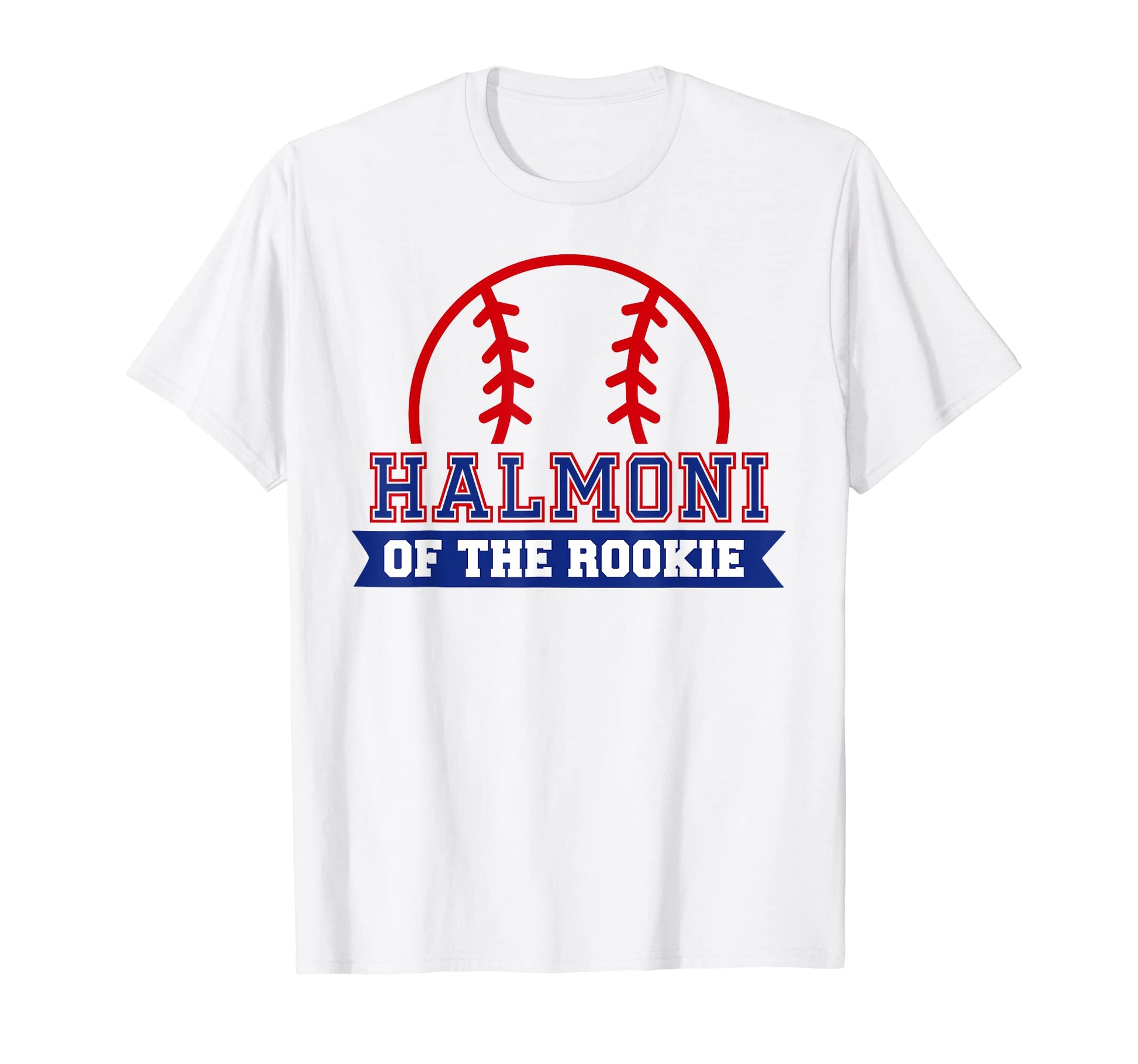 Halmoni Rookie 1St Birthday Baseball Theme T-Shirt - Trendy Graphic Unisex - T-Shirt, Sweatshirt, Hoodie