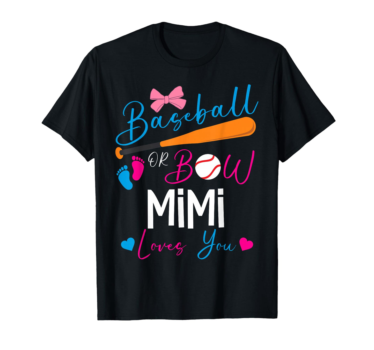 Baseball Or Bow Mimi Loves You T-Shirt - Casual Everyday Wear Men Women - T-Shirt, Sweatshirt, Hoodie