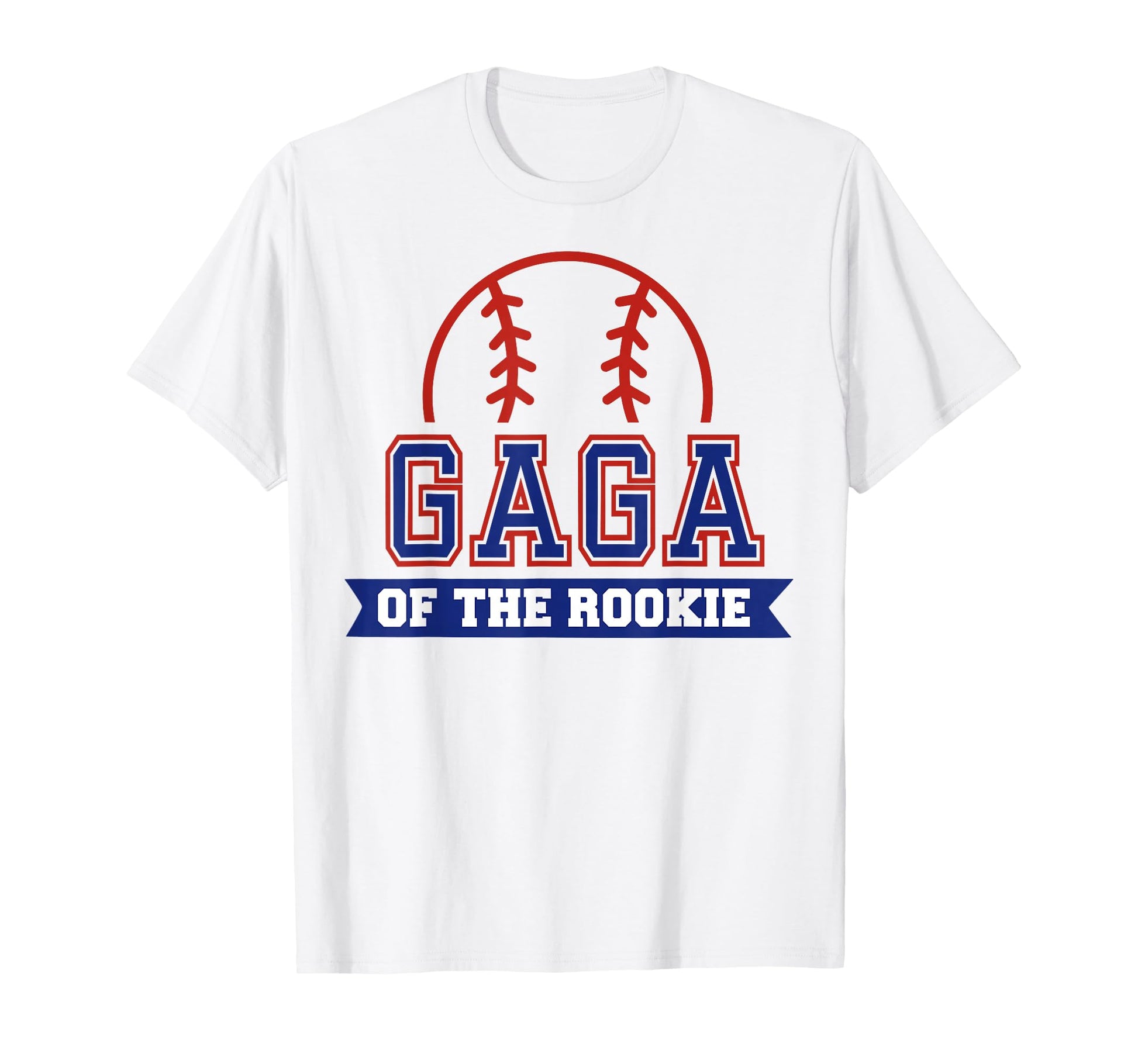 Gaga Rookie 1St Birthday Baseball T-Shirt - Minimalist Print Men Women - T-Shirt, Sweatshirt, Hoodie