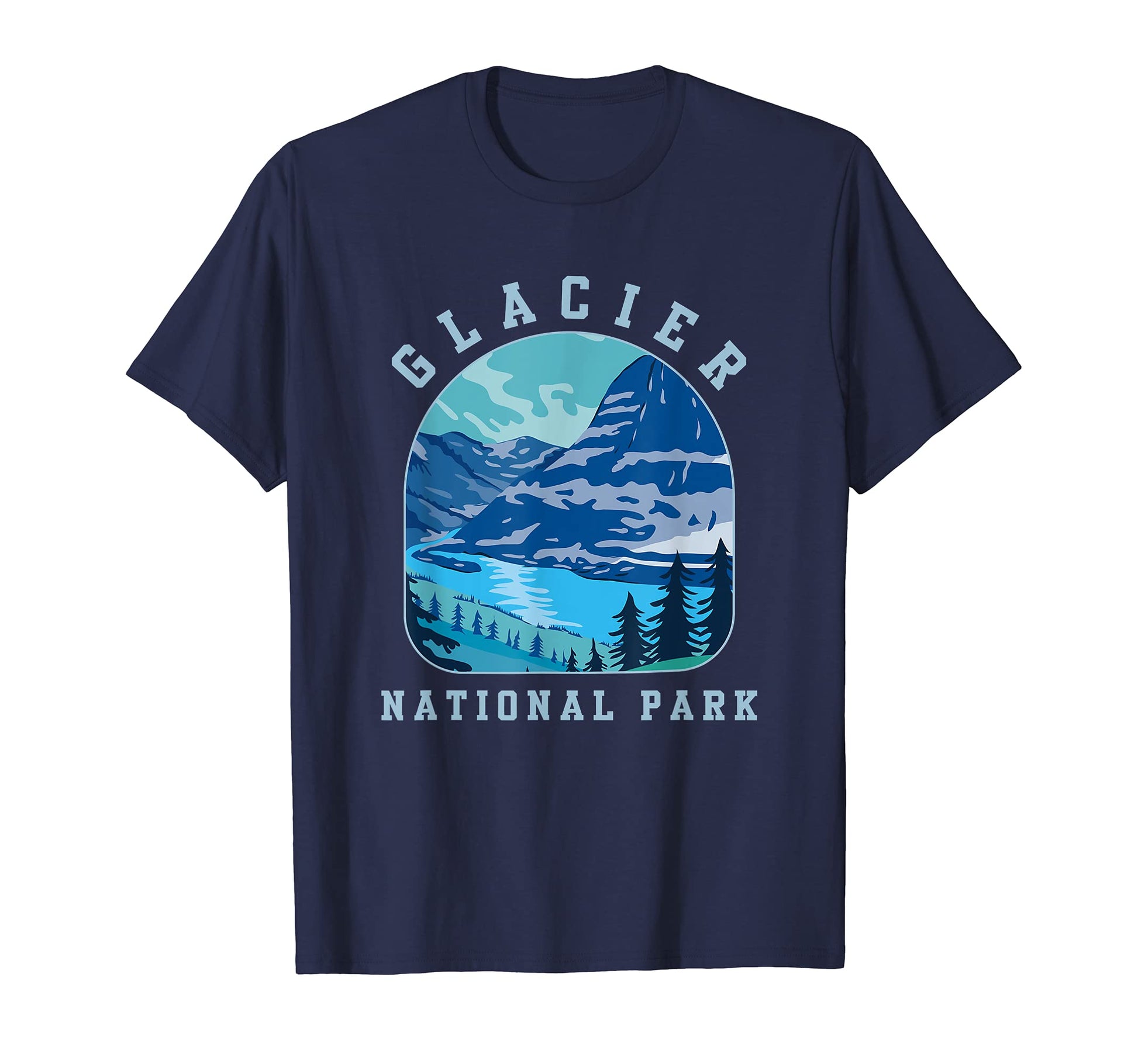 Glacier National Park Shirts Montana T-Shirt - Casual Everyday Wear Unisex - T-Shirt, Sweatshirt, Hoodie