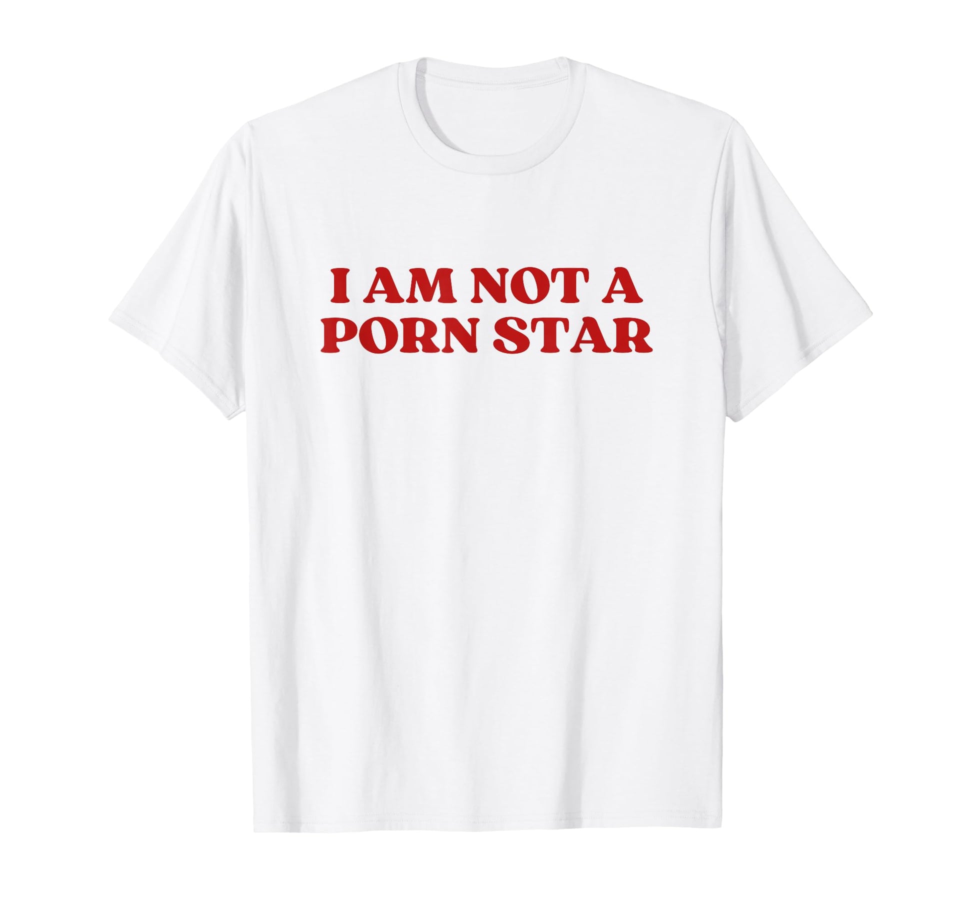 I Am Not Porn Star Y2K Aesthetic T-Shirt - Aesthetic Graphic for Adults - T-Shirt, Sweatshirt, Hoodie