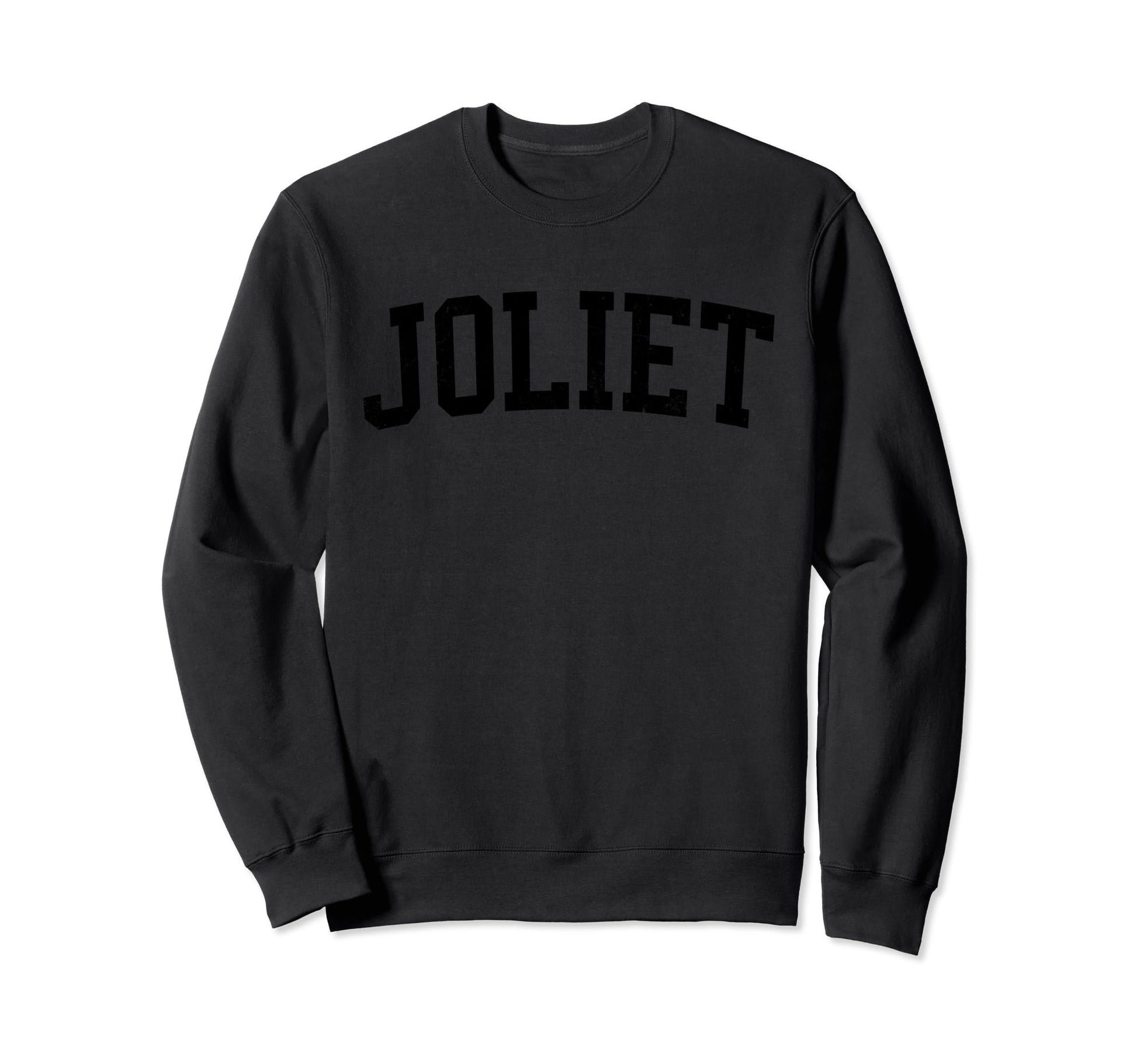 Joliet Il Distressed Black Varsity Sweatshirt - Custom Art Print for Adults - T-Shirt, Sweatshirt, Hoodie