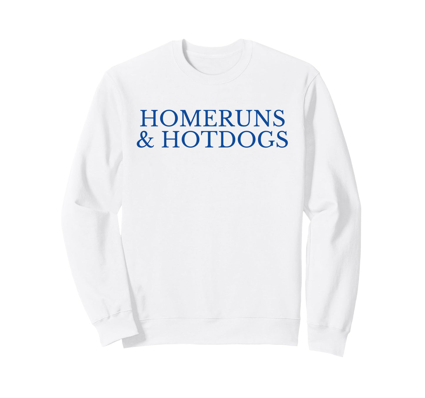 Homeruns And Hotdogs Baseball Mom Sweatshirt - Unique Graphic for Adults - T-Shirt, Sweatshirt, Hoodie
