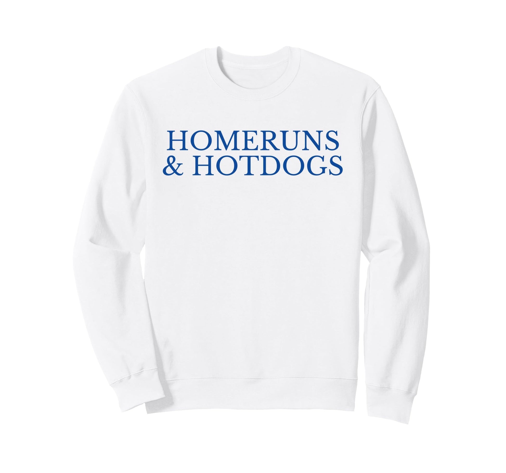 Homeruns And Hotdogs Baseball Mom Sweatshirt - Unique Graphic for Adults - T-Shirt, Sweatshirt, Hoodie