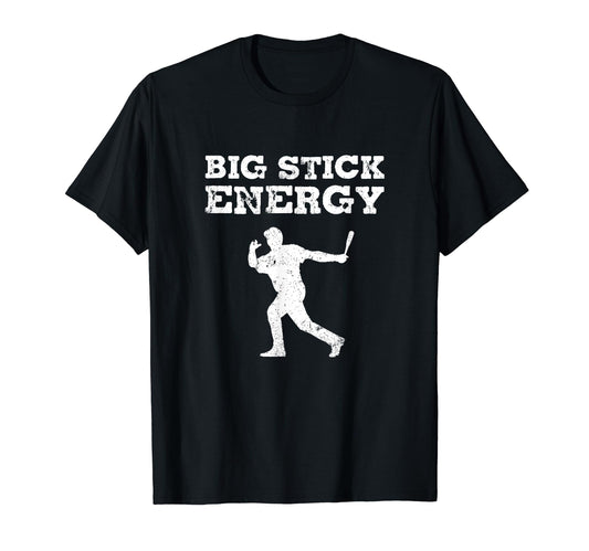 Baseball Funny Big Stick Energy Home Run T-Shirt - Custom Art Print Unisex - T-Shirt, Sweatshirt, Hoodie
