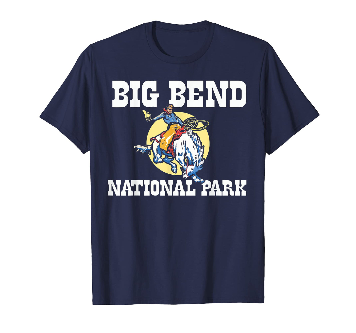Bronco Rodeo Rider Big Bend National T-Shirt - Custom Art Print for Adults - T-Shirt, Sweatshirt, Hoodie
