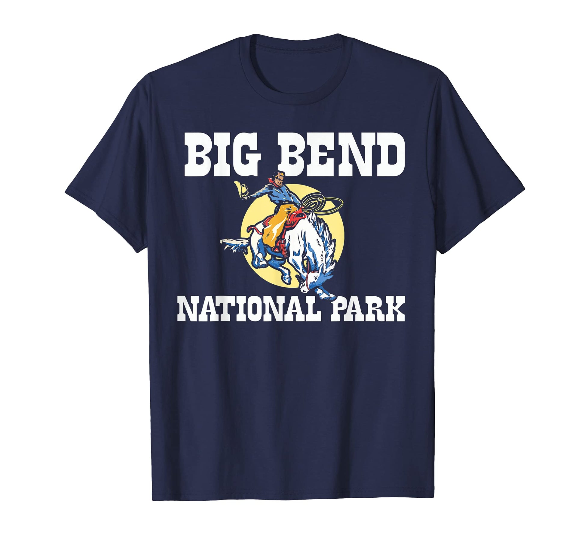 Bronco Rodeo Rider Big Bend National T-Shirt - Custom Art Print for Adults - T-Shirt, Sweatshirt, Hoodie