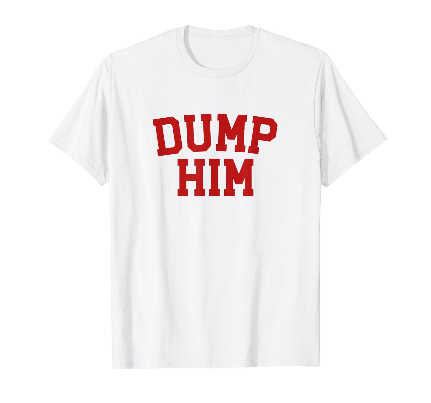 Original Dump Him Y2K Aesthetic Vibe T-Shirt - Custom Art Print Unisex - T-Shirt, Sweatshirt, Hoodie