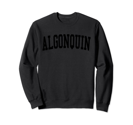 Algonquin Il Distressed Black Sweatshirt - Streetwear Style Men Women - T-Shirt, Sweatshirt, Hoodie