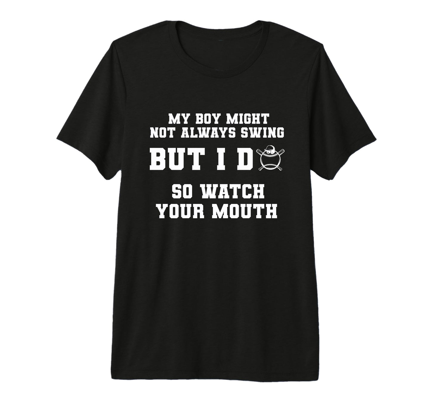 My Might Not Always Swing But I Do So T-Shirt - Unique Graphic Unisex - T-Shirt, Sweatshirt, Hoodie