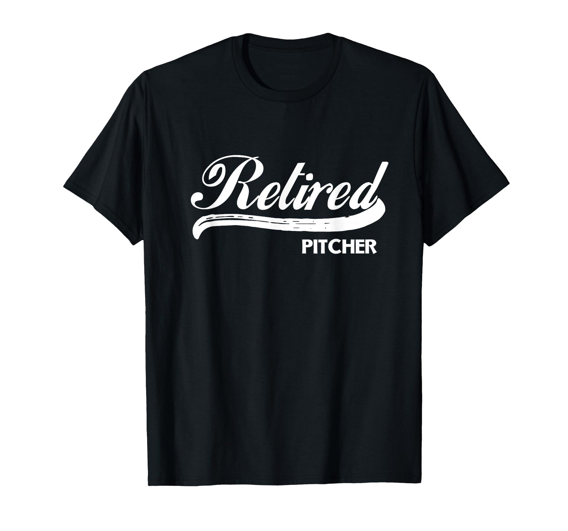 Retired Pitcher Funny Retirement Party T-Shirt - Graphic Print for Adults - T-Shirt, Sweatshirt, Hoodie