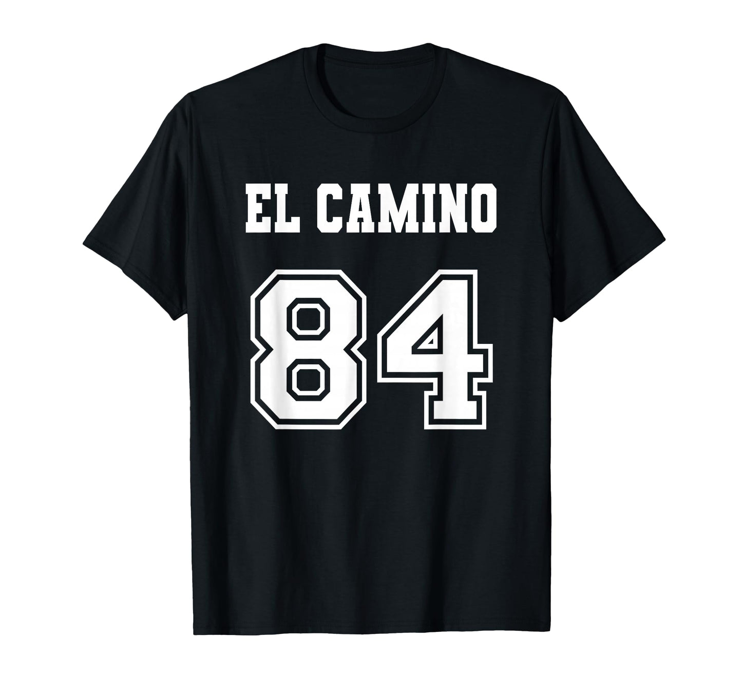 Jersey El Camino 84 1984 Old School T-Shirt - Aesthetic Graphic for Adults - T-Shirt, Sweatshirt, Hoodie