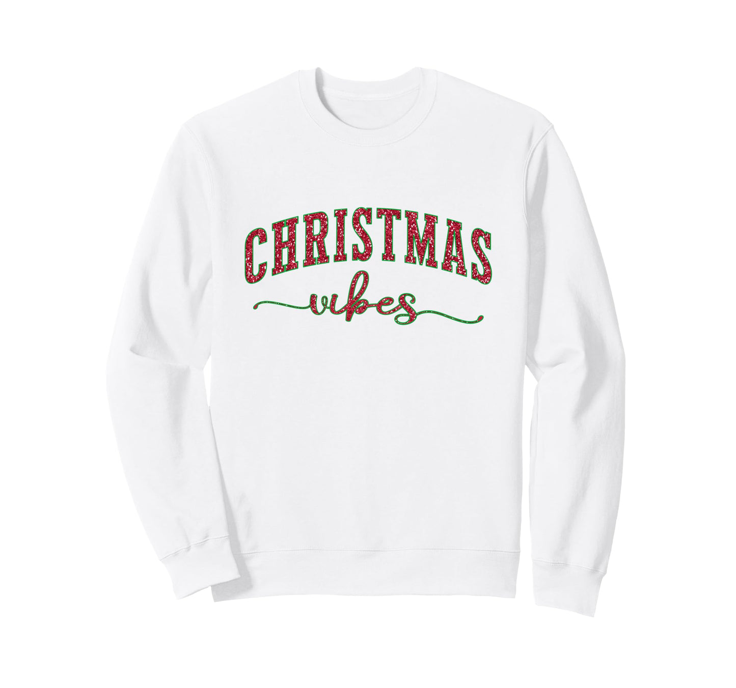 Merry Vibes Festive Typography Sweatshirt - Fun Novelty Design Men Women - T-Shirt, Sweatshirt, Hoodie