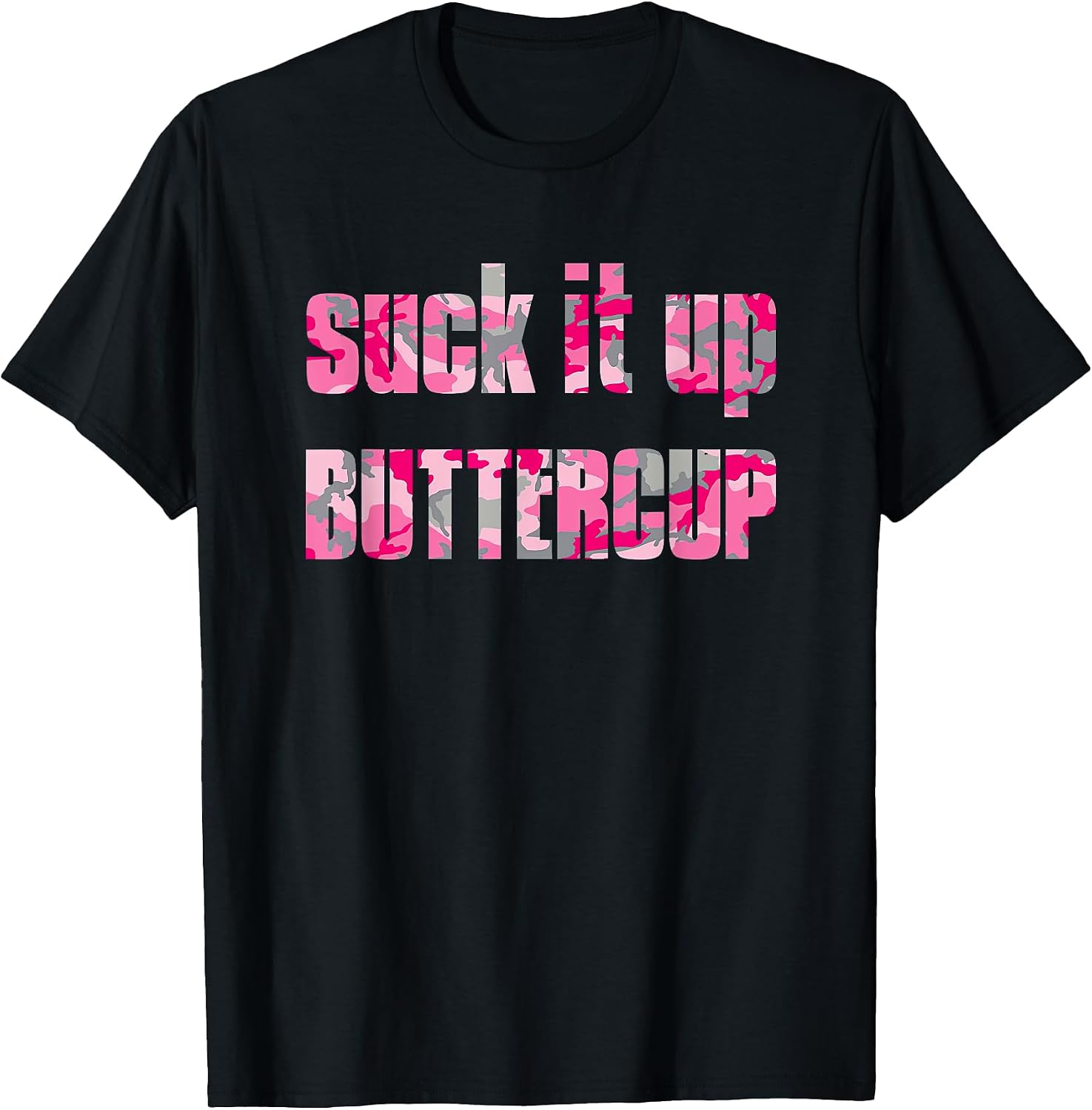 S.u.ck It Up Buttercup Pink Camo By Merch - Adult & Kids T-Shirts, Sweatshirts & Hoodies apparel design preview 1