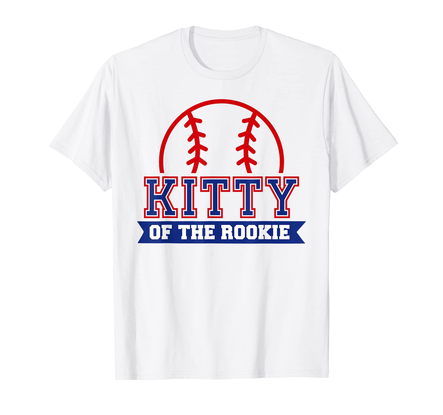 Kitty Rookie 1St Birthday Baseball Theme T-Shirt - Custom Art Print Unisex - T-Shirt, Sweatshirt, Hoodie