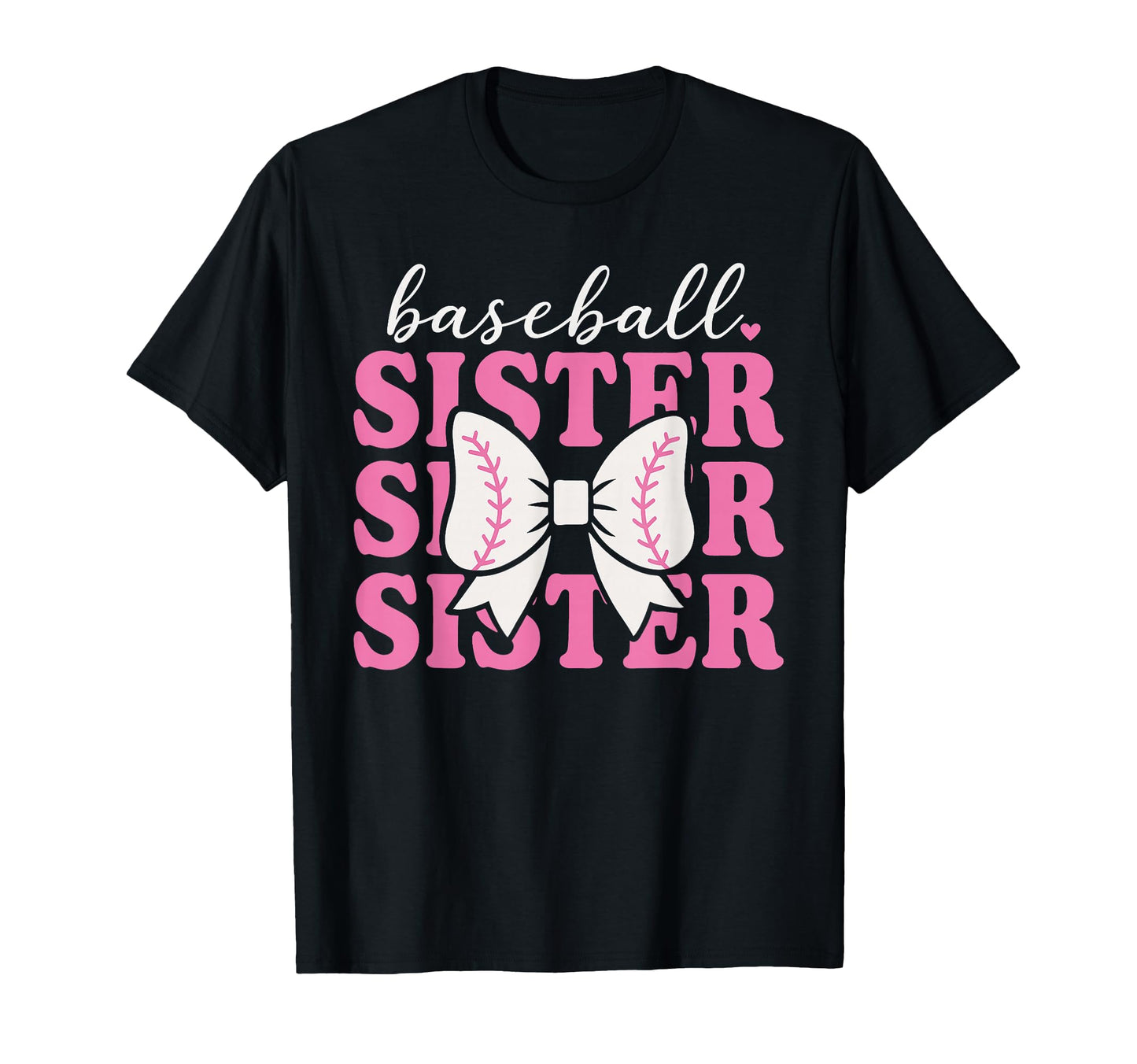 Baseball Sister Coquette Bow Biggest T-Shirt - Streetwear Style for Adults - T-Shirt, Sweatshirt, Hoodie
