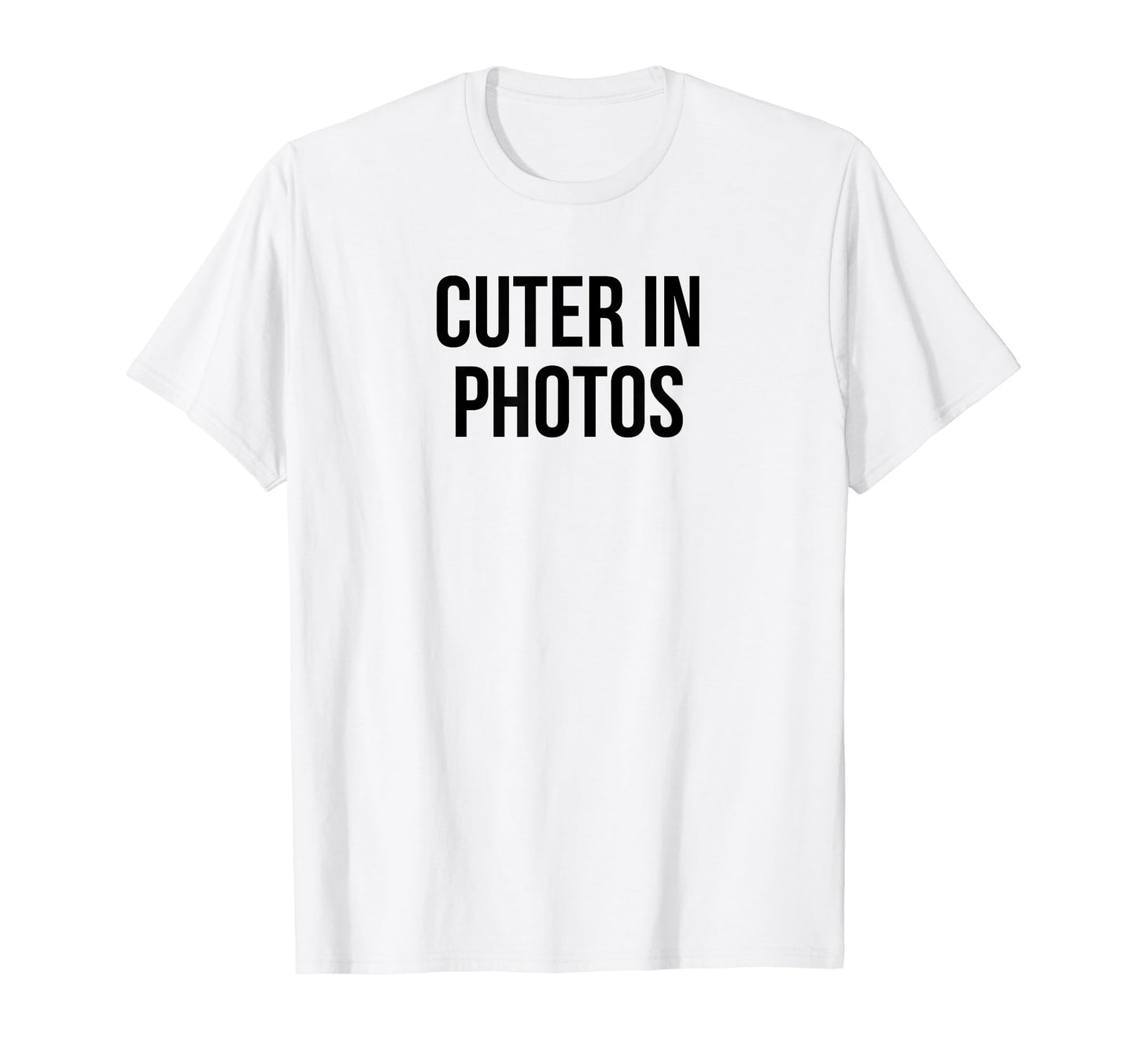 Cuter Photos Funny Y2K Aesthetic T-Shirt - Minimalist Print Unisex - T-Shirt, Sweatshirt, Hoodie