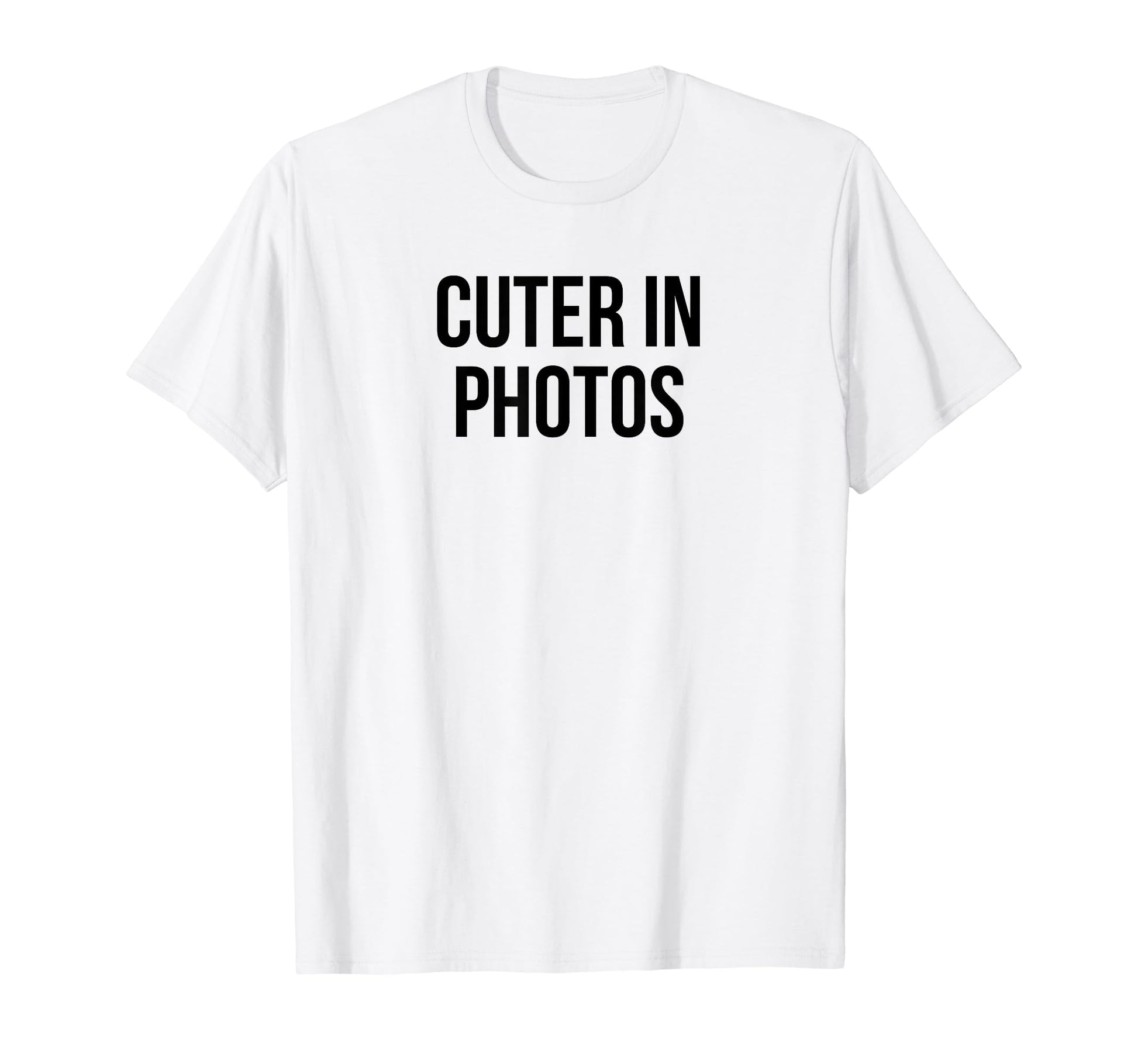 Cuter Photos Funny Y2K Aesthetic T-Shirt - Minimalist Print Unisex - T-Shirt, Sweatshirt, Hoodie
