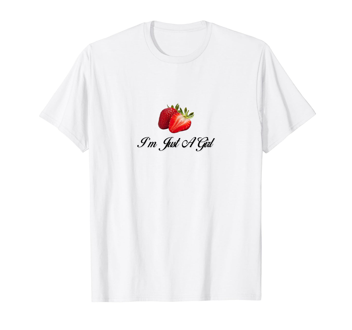 Im Just Coquette Strawberry Girlcore T-Shirt - Casual Everyday Wear Unisex - T-Shirt, Sweatshirt, Hoodie