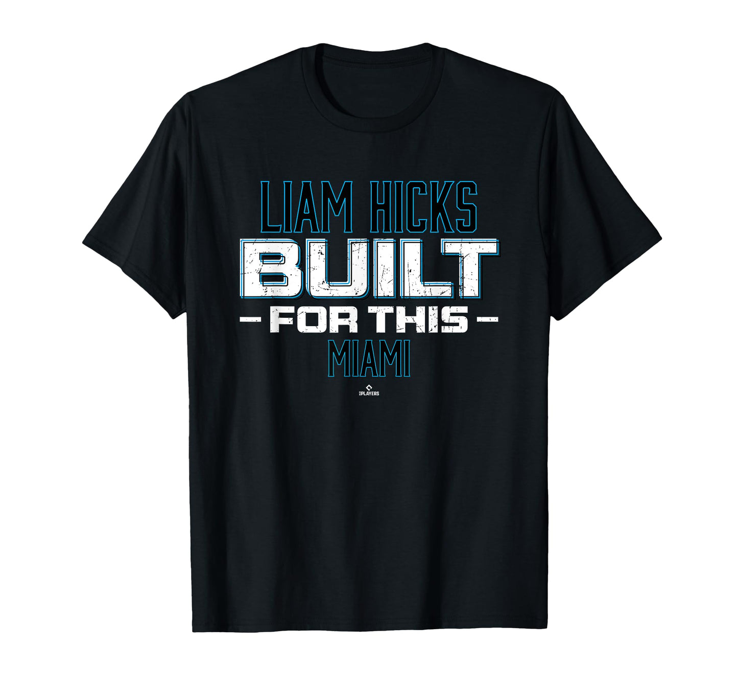 Built This Liam Hicks Miami Baseball Mlbpa T-Shirt - Graphic Print Unisex - T-Shirt, Sweatshirt, Hoodie