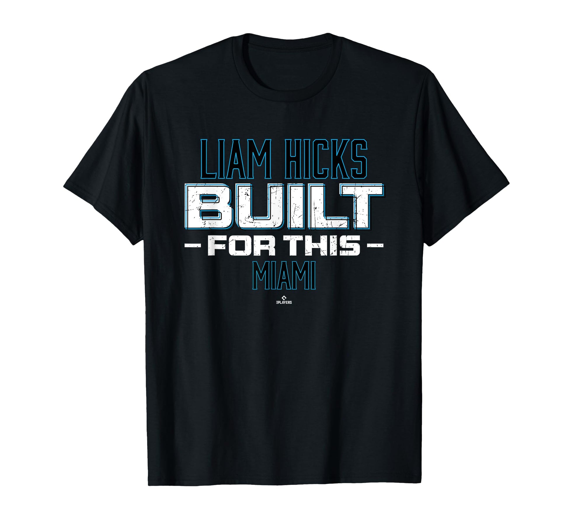 Built This Liam Hicks Miami Baseball Mlbpa T-Shirt - Graphic Print Unisex - T-Shirt, Sweatshirt, Hoodie