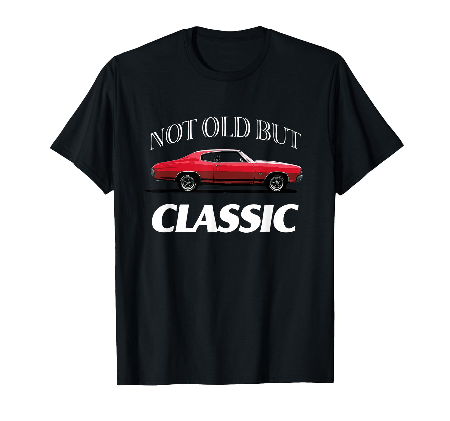 Not Old But Funny Car T-Shirt - Minimalist Print Unisex - T-Shirt, Sweatshirt, Hoodie