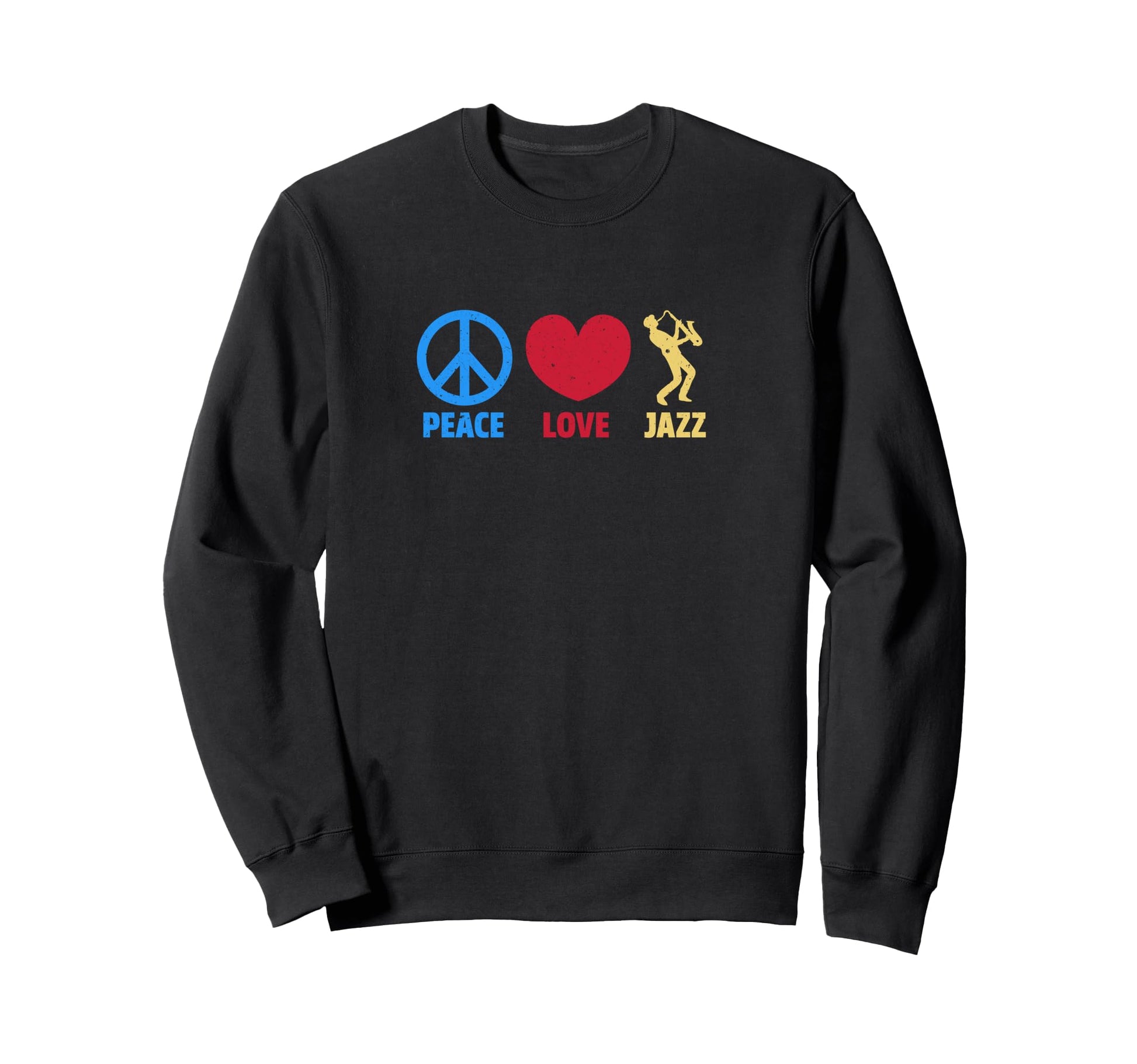 Peace Love And Jazz Sweatshirt - Minimalist Print Men Women - T-Shirt, Sweatshirt, Hoodie
