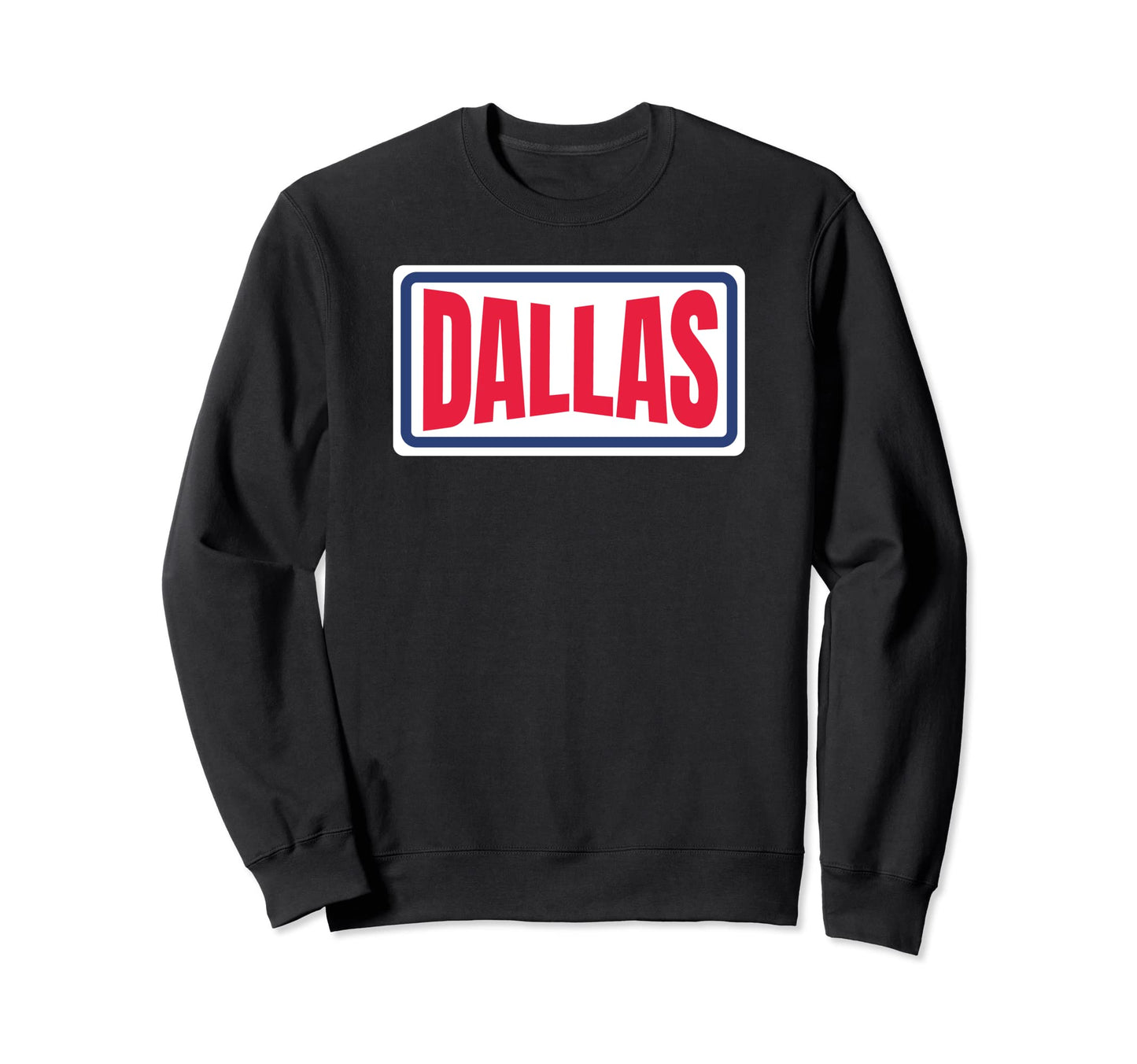 Classy Dallas Red White Blue Sweatshirt - Casual Everyday Wear for Adults - T-Shirt, Sweatshirt, Hoodie