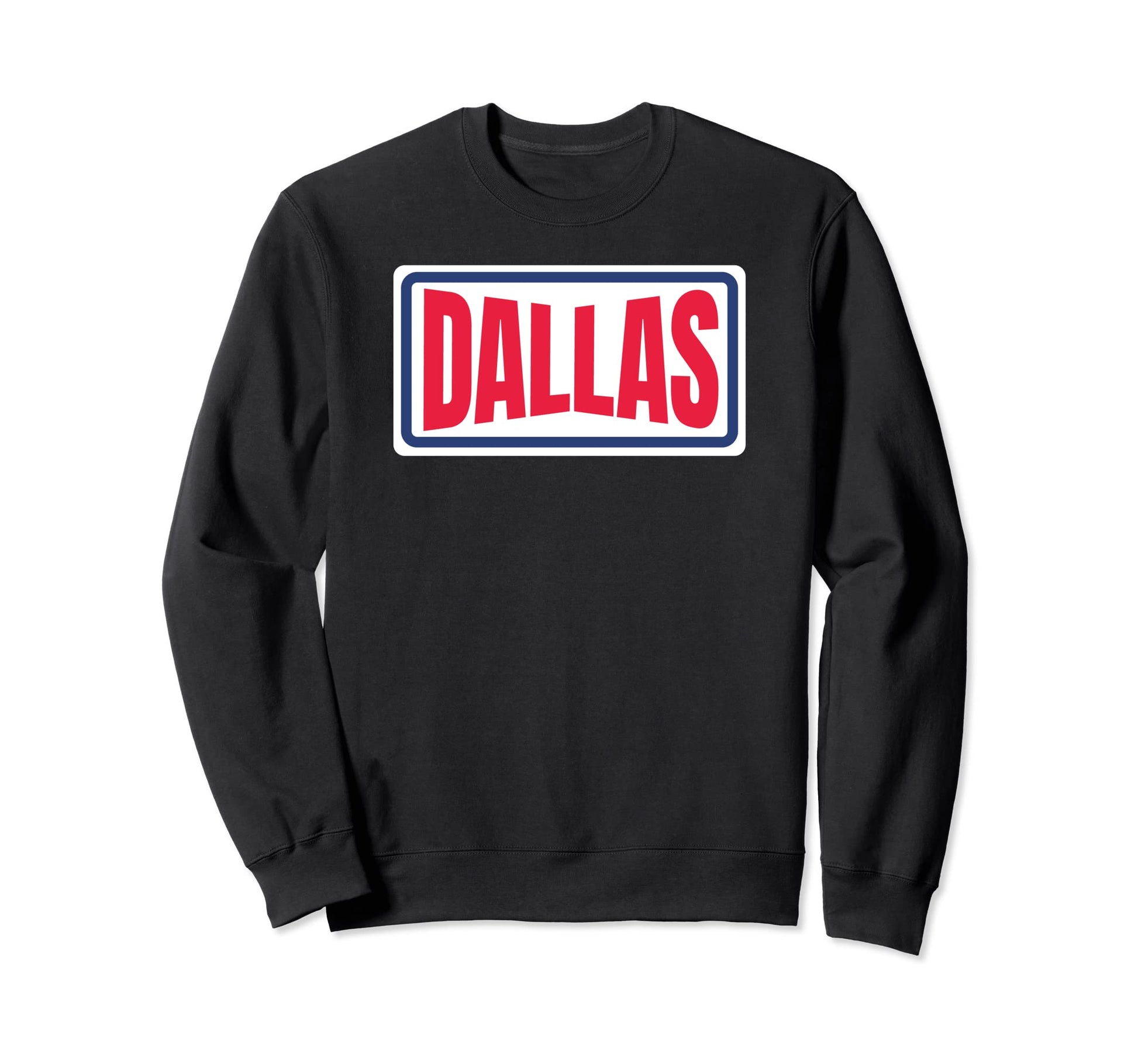 Classy Dallas Red White Blue Sweatshirt - Casual Everyday Wear for Adults - T-Shirt, Sweatshirt, Hoodie