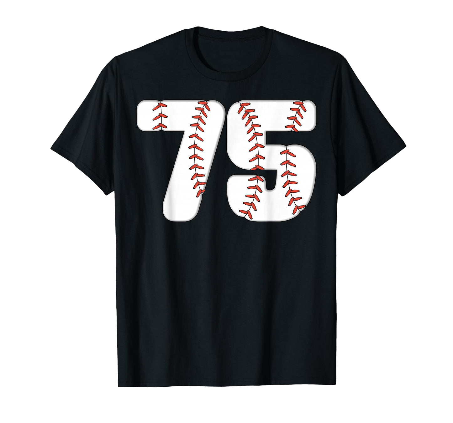 Baseball Number 75 Baseball Birthday 75 T-Shirt - Aesthetic Graphic Unisex - T-Shirt, Sweatshirt, Hoodie