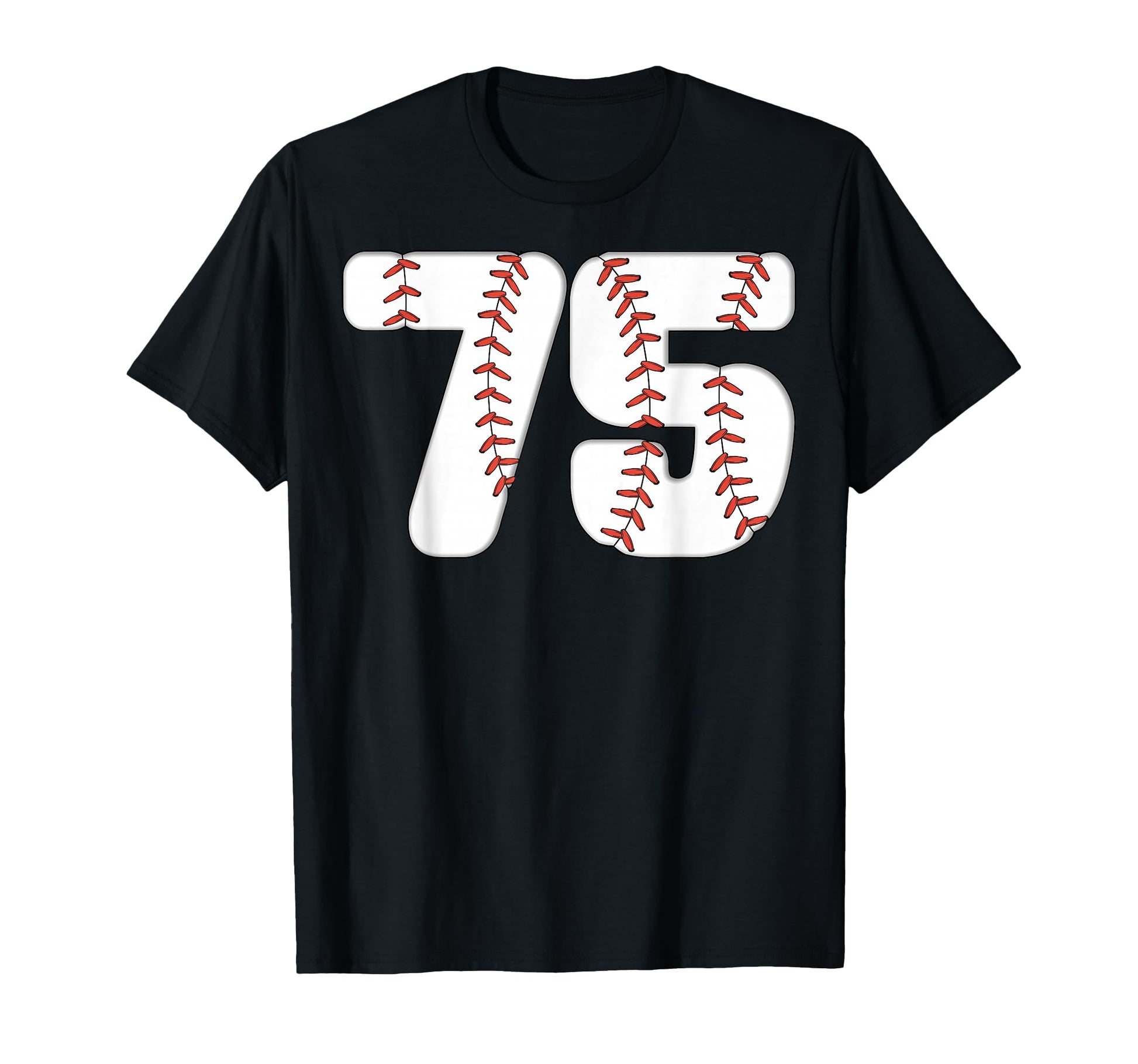 Baseball Number 75 Baseball Birthday 75 T-Shirt - Aesthetic Graphic Unisex - T-Shirt, Sweatshirt, Hoodie