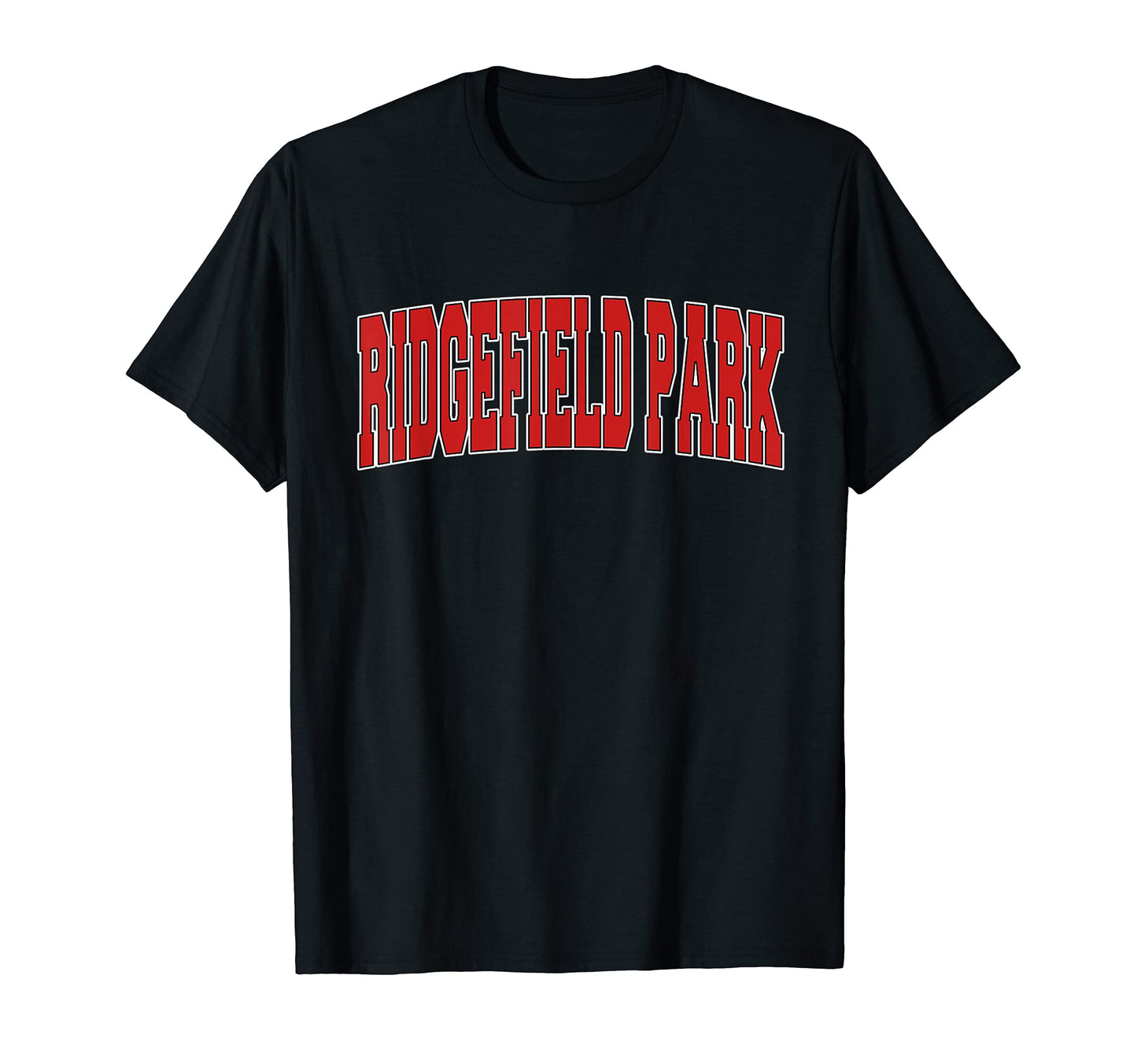 Ridgefield Park Nj New Jersey T-Shirt - Fun Novelty Design for Adults - T-Shirt, Sweatshirt, Hoodie