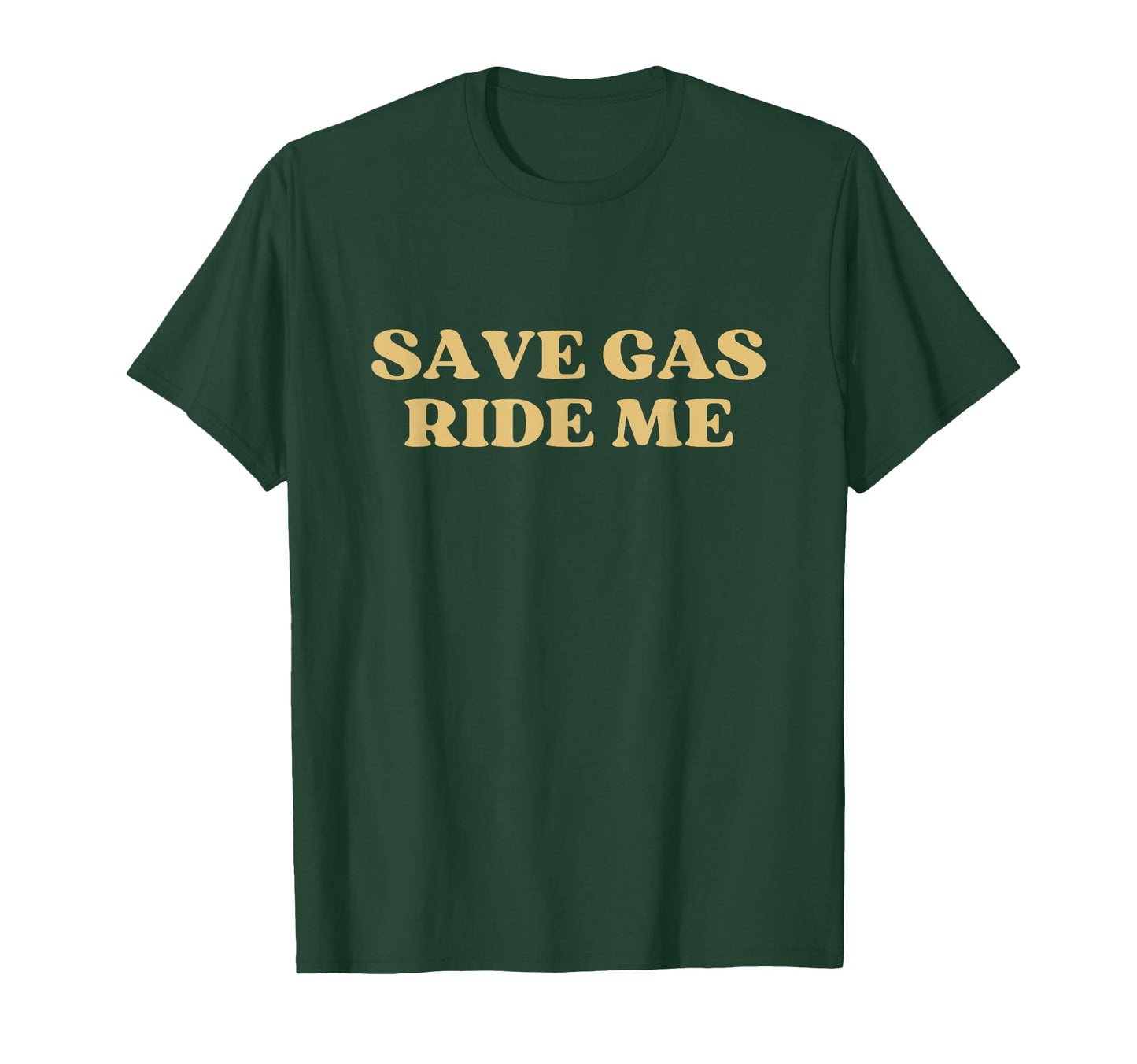Save Gas Ride Me Save Y2K Aesthetic T-Shirt - Unique Graphic Men Women - T-Shirt, Sweatshirt, Hoodie