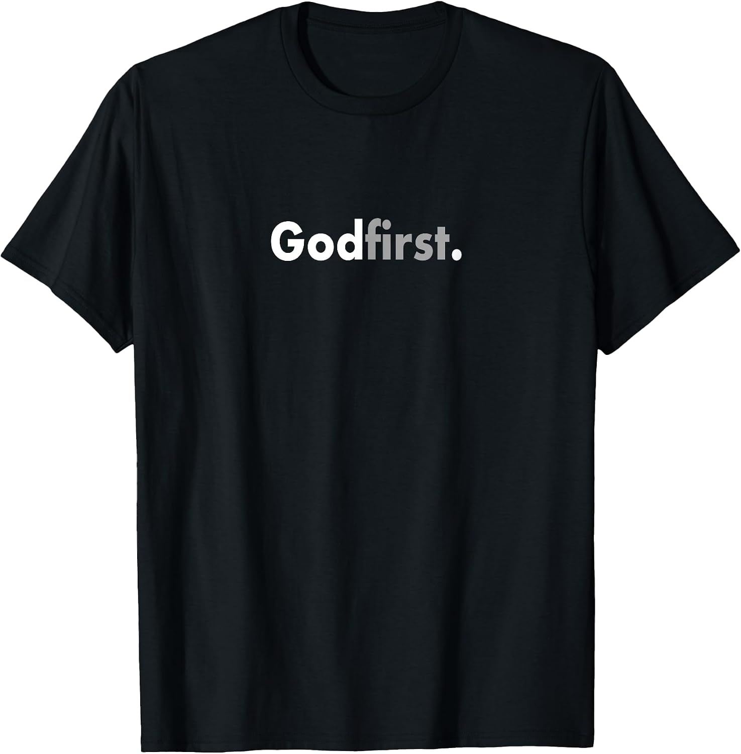 Simple Minimalist God First Christian Gift Apparel - Adult & Kids T-Shirts, Sweatshirts & Hoodies apparel design preview 1