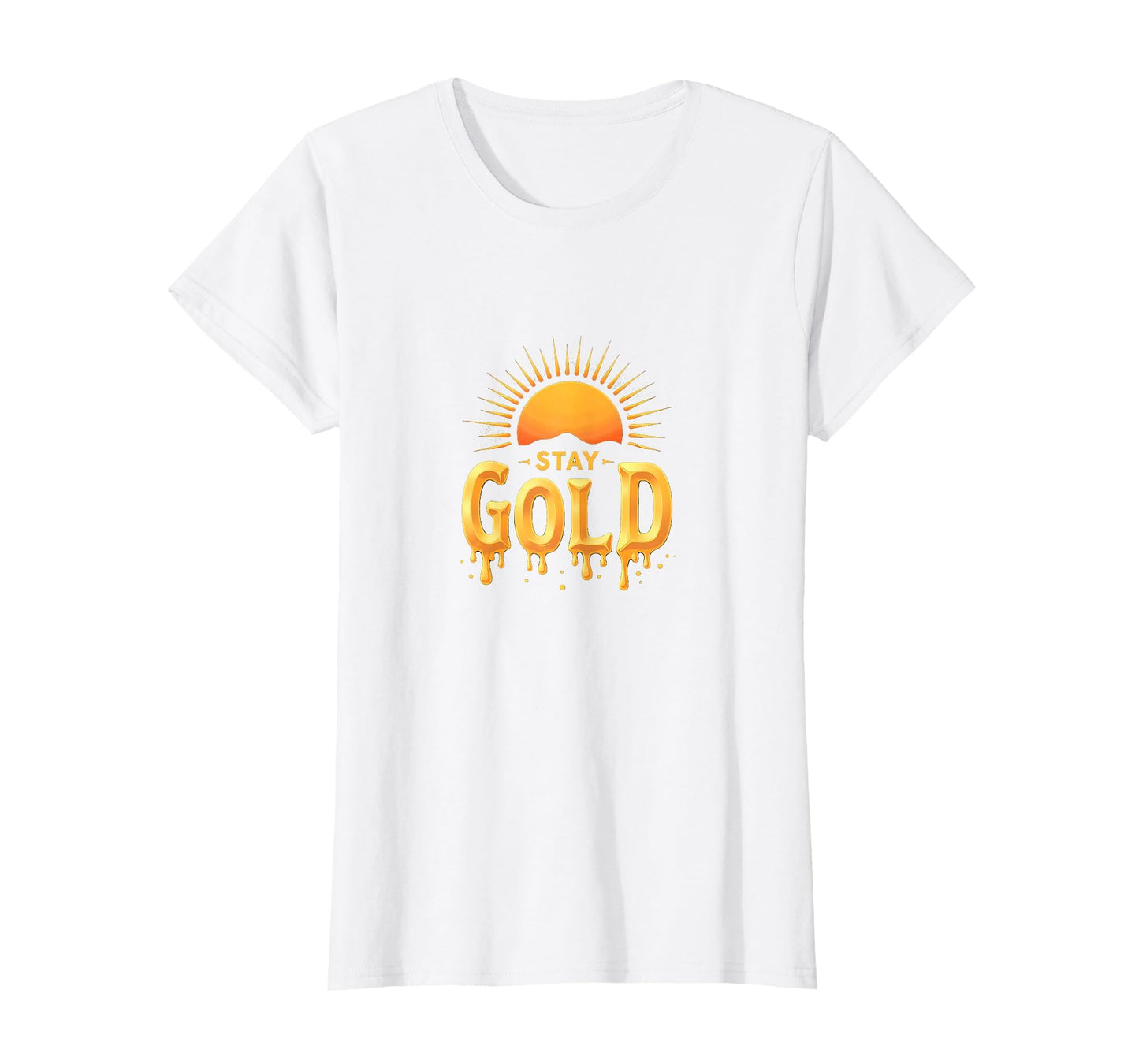 Stay Gold Sunset Inspirational T-Shirt - Minimalist Print Men Women - T-Shirt, Sweatshirt, Hoodie