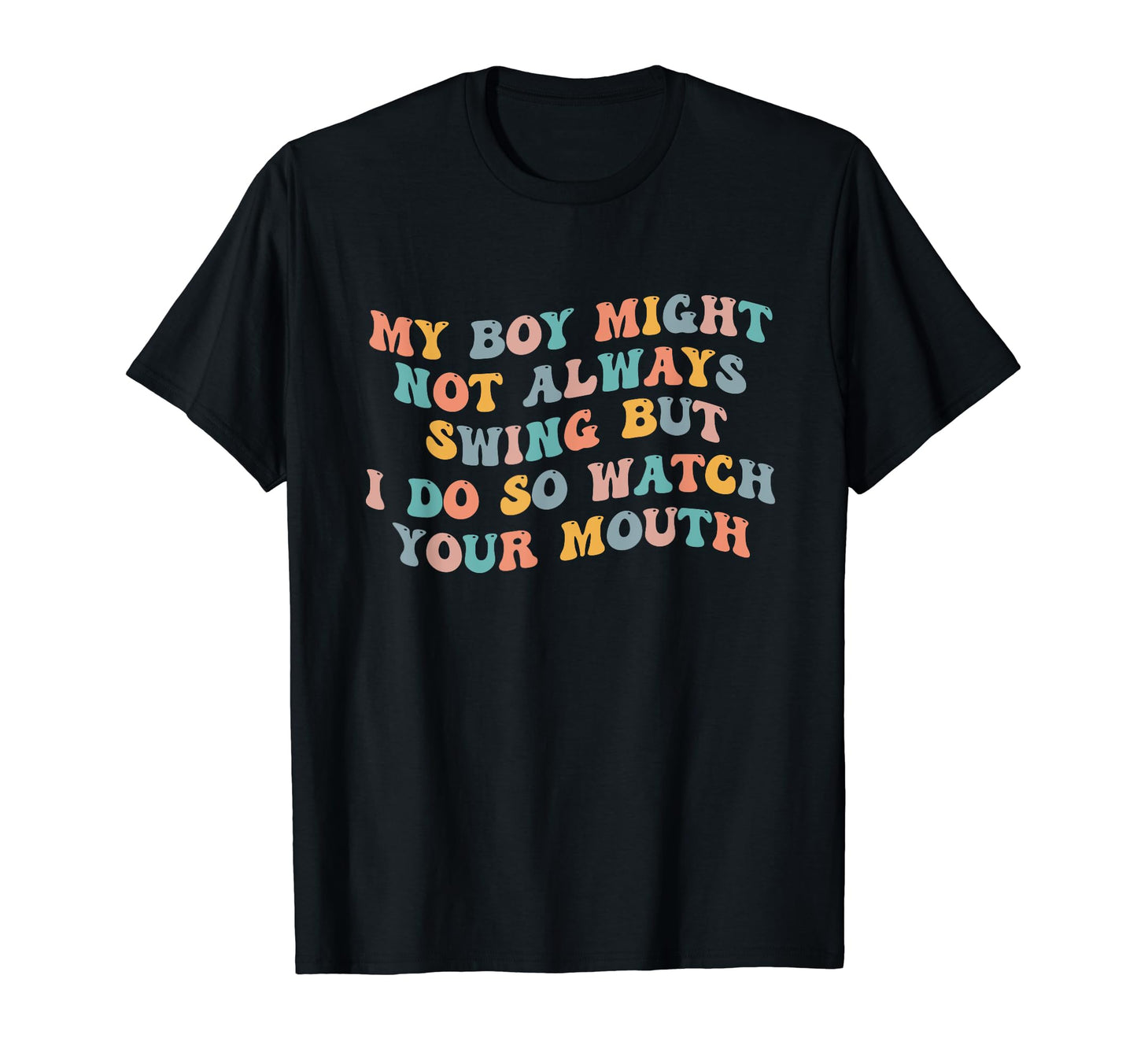 My Might Not Always Swing But I Do So T-Shirt - Minimalist Print Men Women - T-Shirt, Sweatshirt, Hoodie