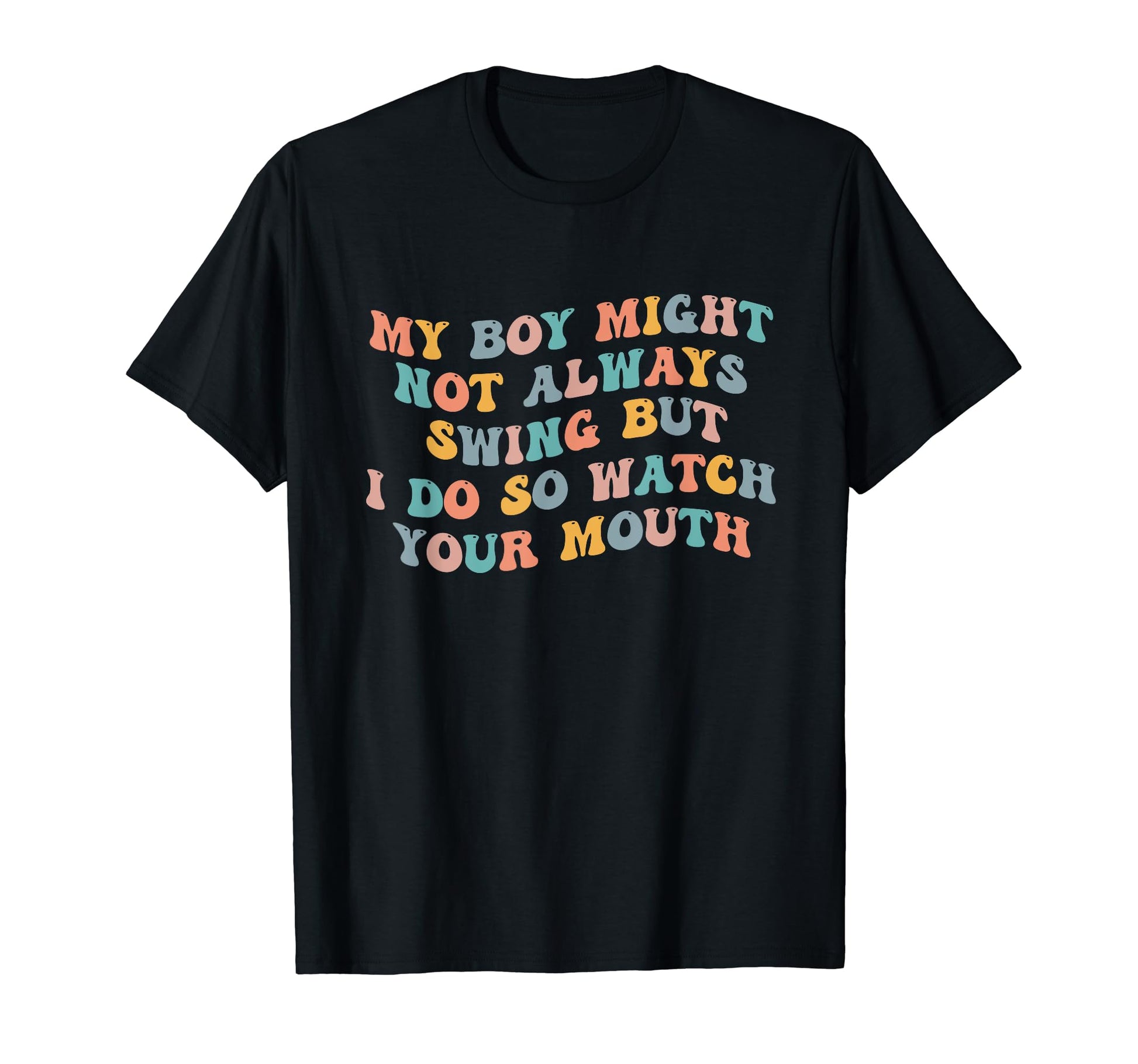 My Might Not Always Swing But I Do So T-Shirt - Minimalist Print Men Women - T-Shirt, Sweatshirt, Hoodie