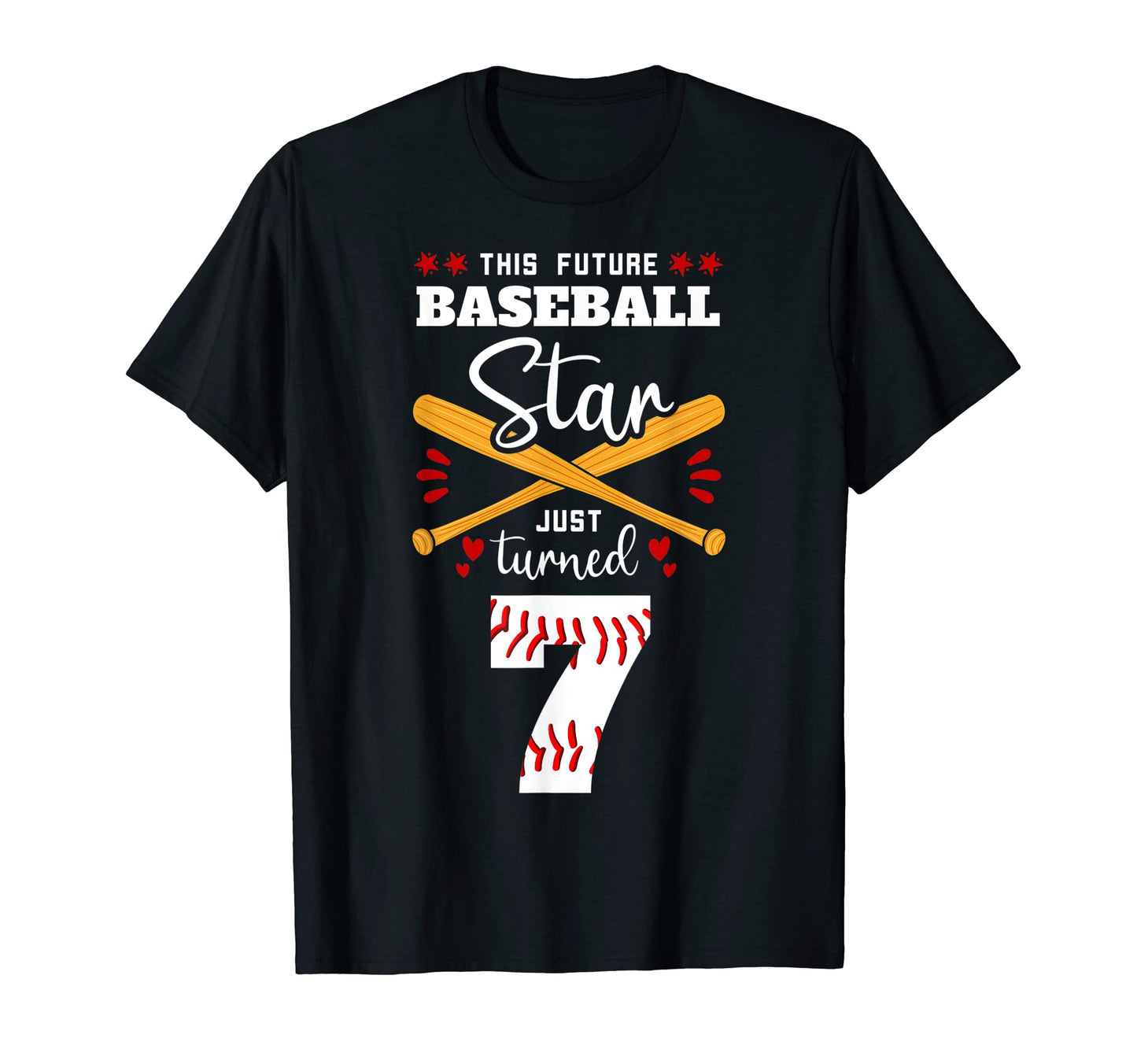 This Future Baseball Star Just Turned 7 T-Shirt - Unique Graphic Unisex - T-Shirt, Sweatshirt, Hoodie