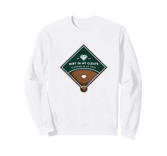 Baseball Dirt My Cleats Diamond My Sweatshirt - Graphic Print for Adults - T-Shirt, Sweatshirt, Hoodie