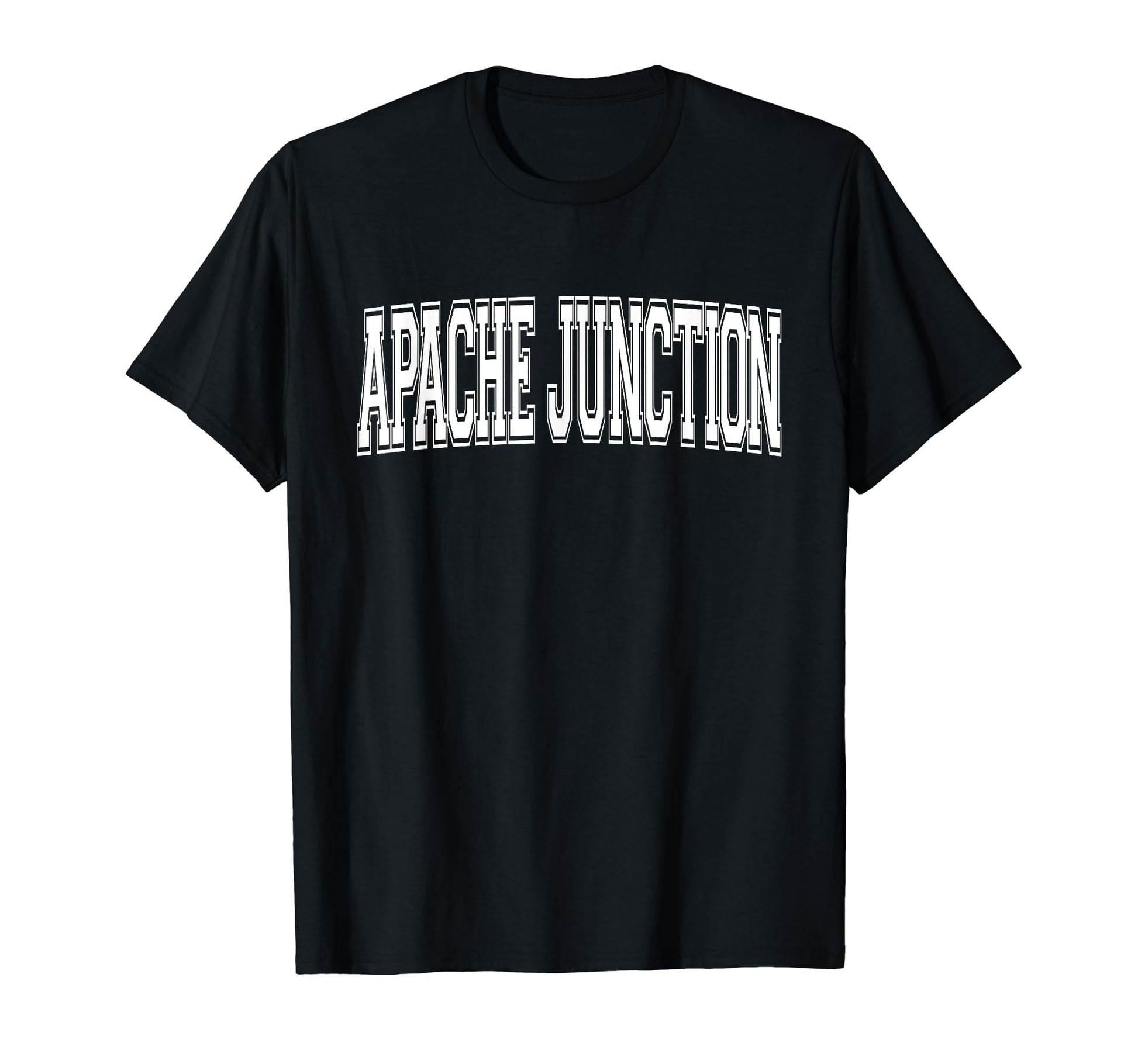 Apache Junction Az Arizona Usa T-Shirt - Casual Everyday Wear for Adults - T-Shirt, Sweatshirt, Hoodie