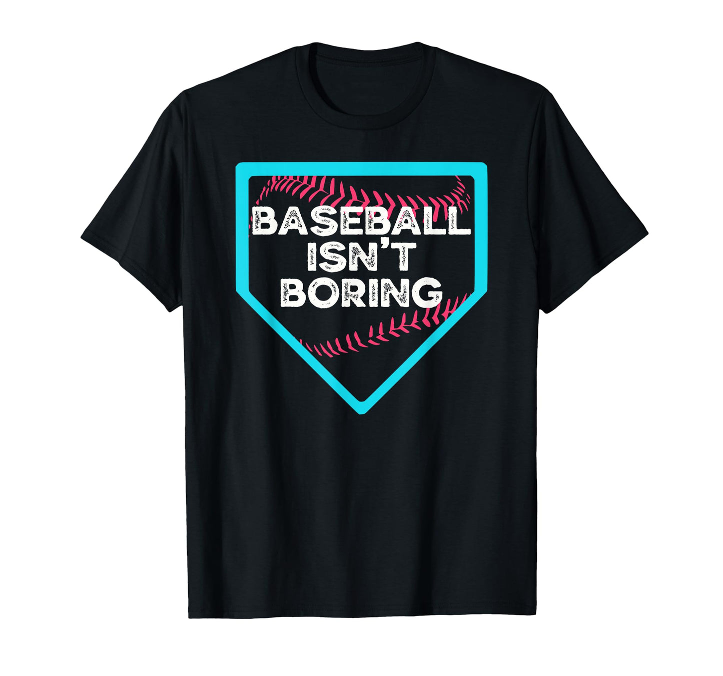 Funny Baseball Isnt Boring Funny Home T-Shirt - Minimalist Print Men Women - T-Shirt, Sweatshirt, Hoodie