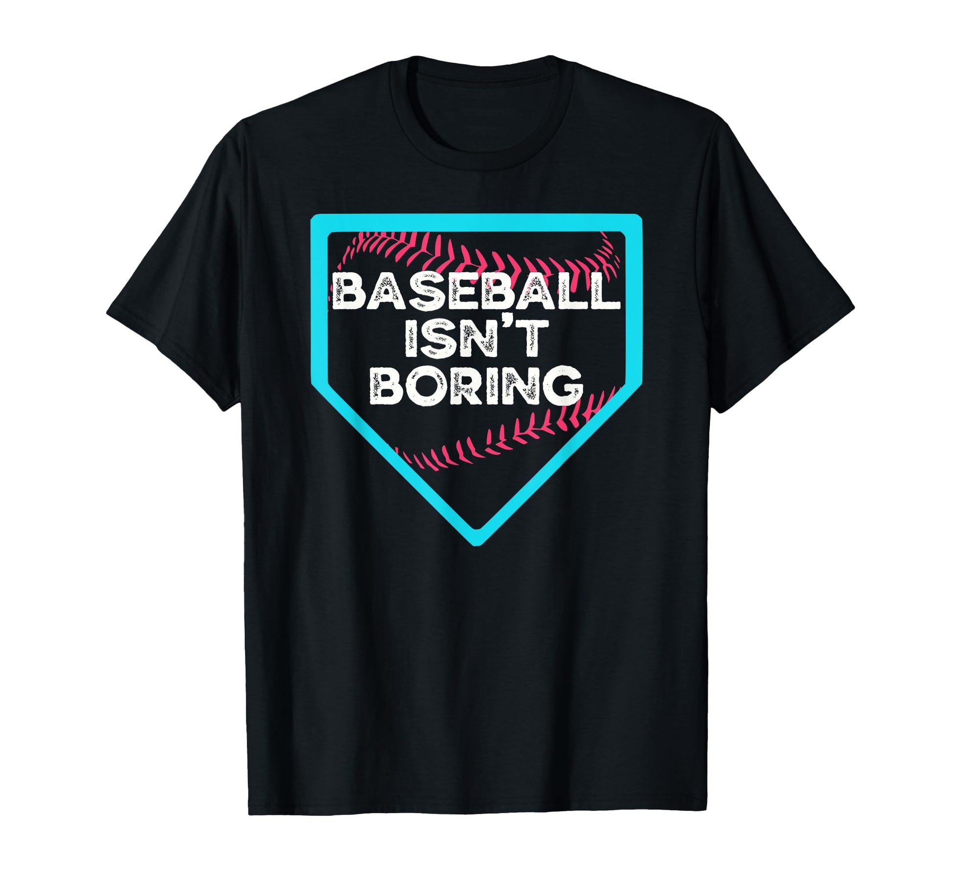 Funny Baseball Isnt Boring Funny Home T-Shirt - Minimalist Print Men Women - T-Shirt, Sweatshirt, Hoodie