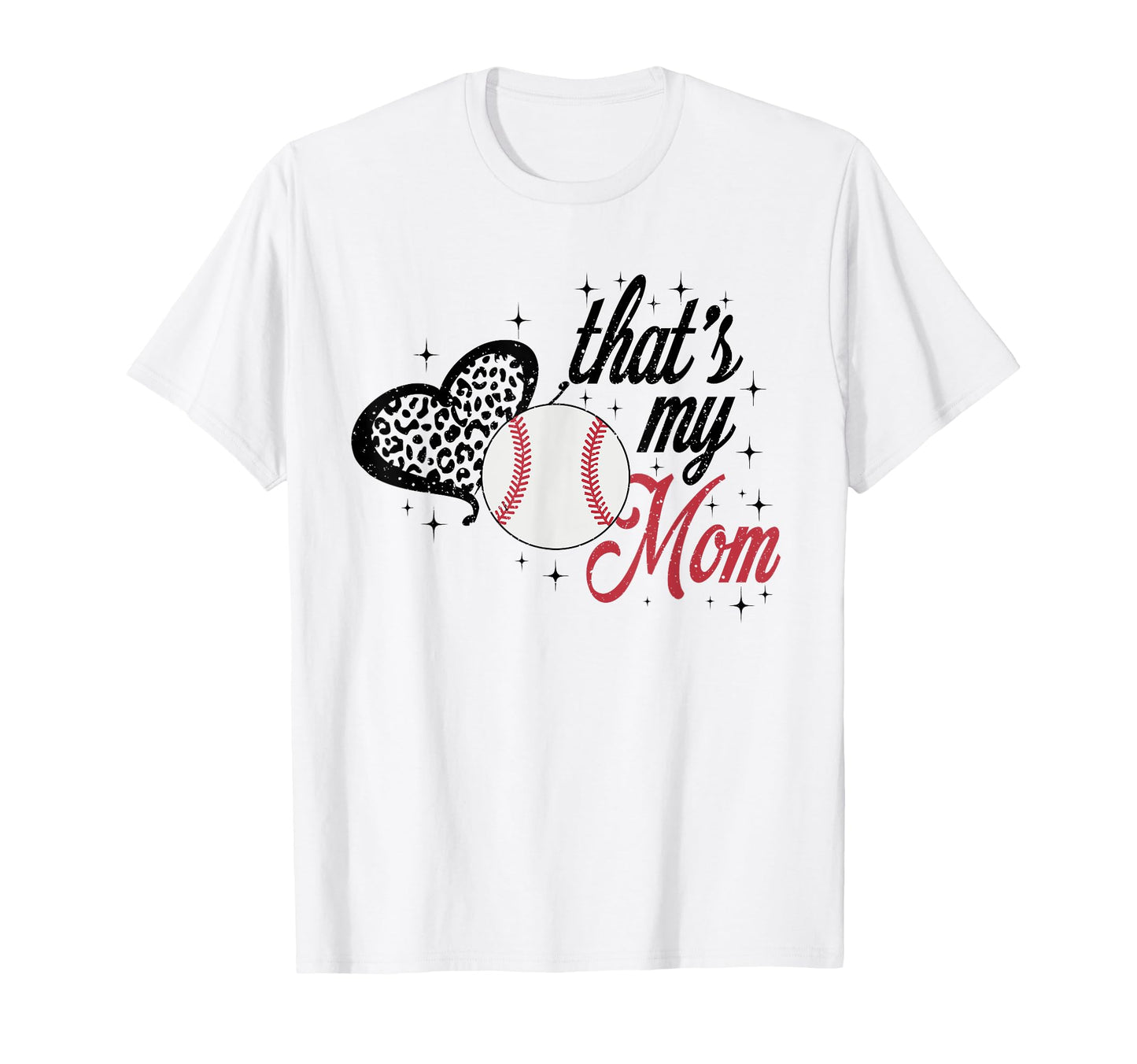 Thats My Mom Baseball Leopard Heart T-Shirt - Unique Graphic Men Women - T-Shirt, Sweatshirt, Hoodie