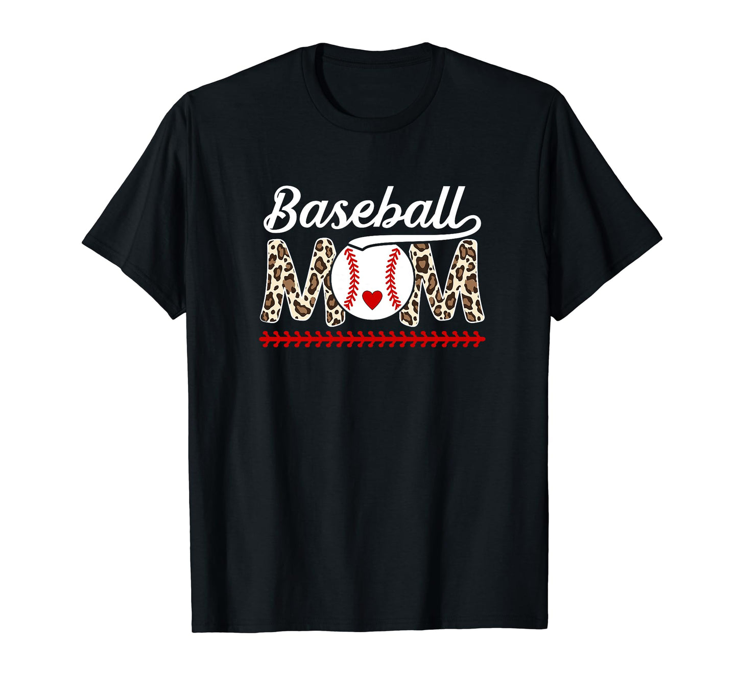 Baseball Mom Leopard Mom Baseball T-Shirt - Casual Everyday Wear Men Women - T-Shirt, Sweatshirt, Hoodie